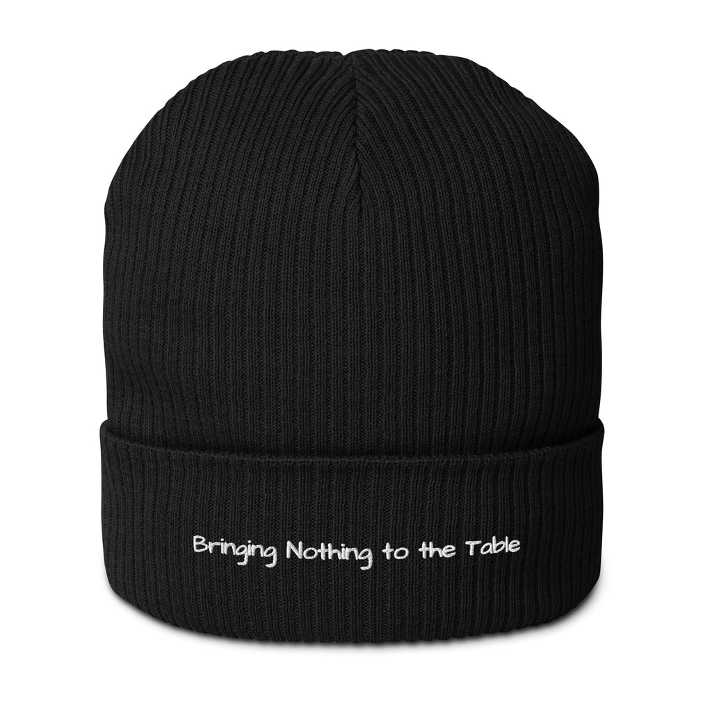 Bringing Nothing to the Table - Sarcastic Beanie in Ribbed Beanie Black - Front View | Sarcastic Beanie | PureSarcasm