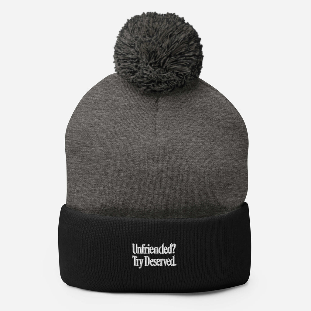 Unfriended? Try Deserved. - Sarcastic Beanie | PureSarcasm in Heather Grey Black - Front View | Sarcastic Beanie | PureSarcasm
