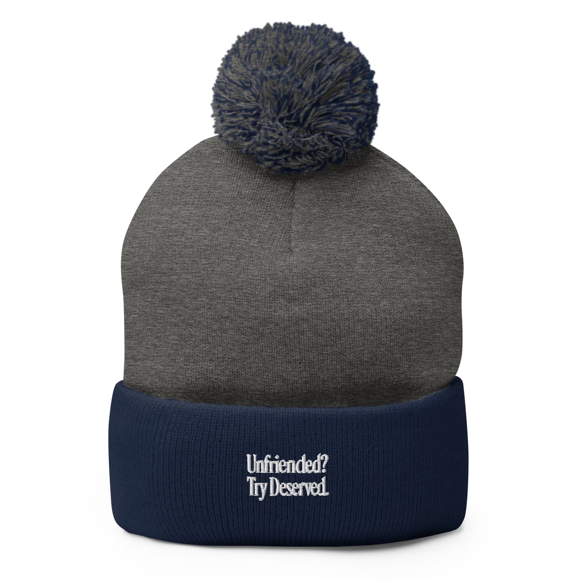 Unfriended? Try Deserved. - Sarcastic Beanie | PureSarcasm in Heather Grey Navy - Front View | Sarcastic Beanie | PureSarcasm