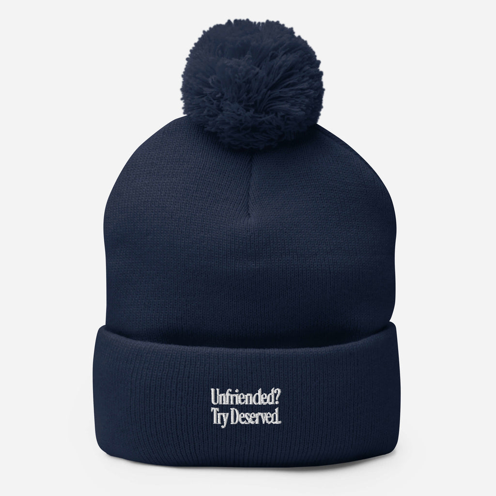 Unfriended? Try Deserved. - Sarcastic Beanie | PureSarcasm in Knit Cap Navy - Front View | Sarcastic Beanie | PureSarcasm