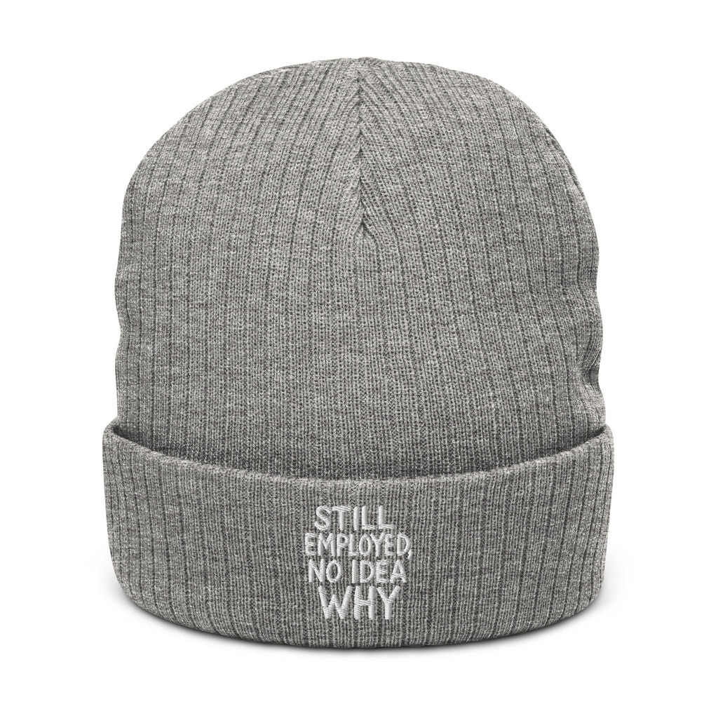 Still Employed, No Idea Why - Sarcastic Beanie in Light Grey Melange - Front View | Sarcastic Beanie | PureSarcasm