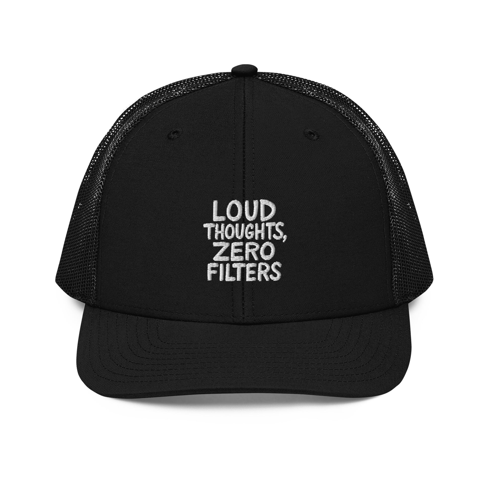 Loud Thoughts, Zero Filters - Sarcastic Hat in Trucker Cap Black - Front View | Sarcastic Hats | PureSarcasm