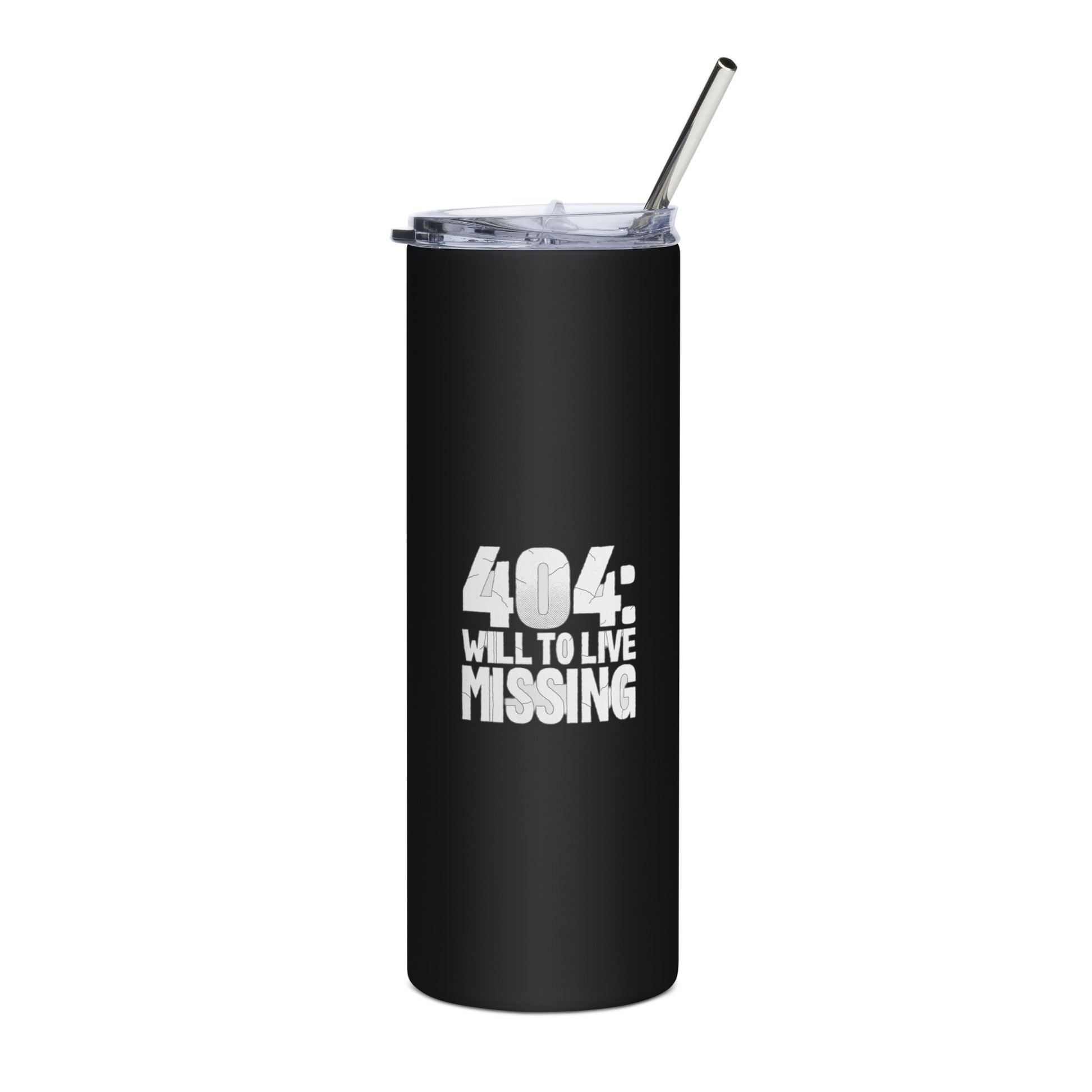 404: Will to Live Missing - Sarcastic Tumbler | PureSarcasm in Steel Tumbler Black - Front View | Sarcastic Tumbler | PureSarcasm