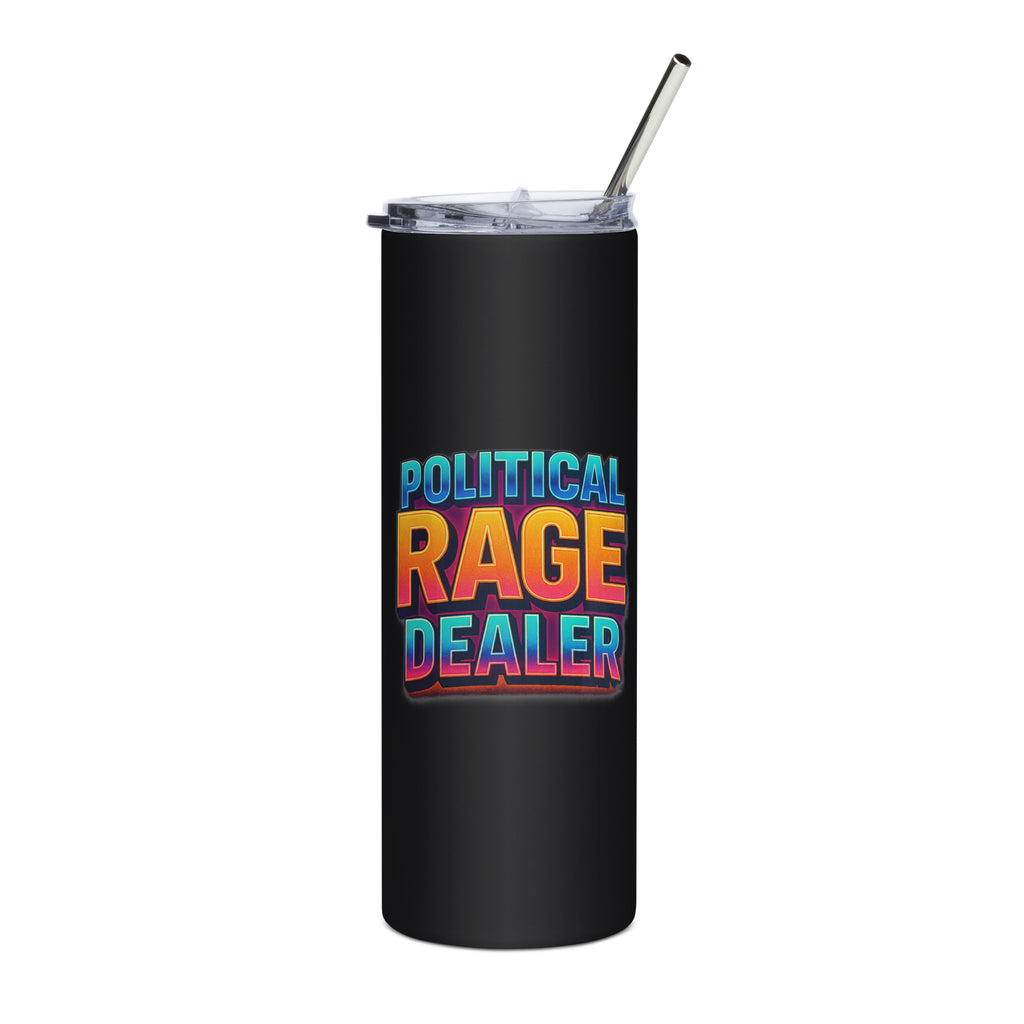 Political Rage Dealer - Sarcastic Tumblers | PureSarcasm in Steel Tumbler Black - Front View | Sarcastic Tumblers | PureSarcasm