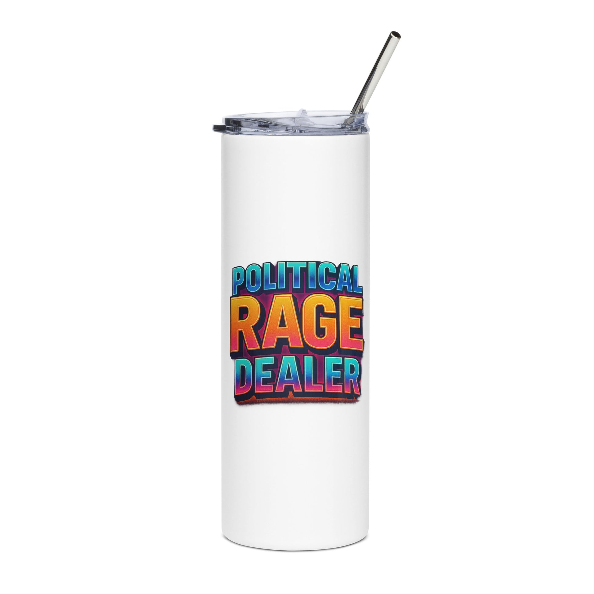 Political Rage Dealer - Sarcastic Tumblers | PureSarcasm in Steel Tumbler White - Front View | Sarcastic Tumblers | PureSarcasm