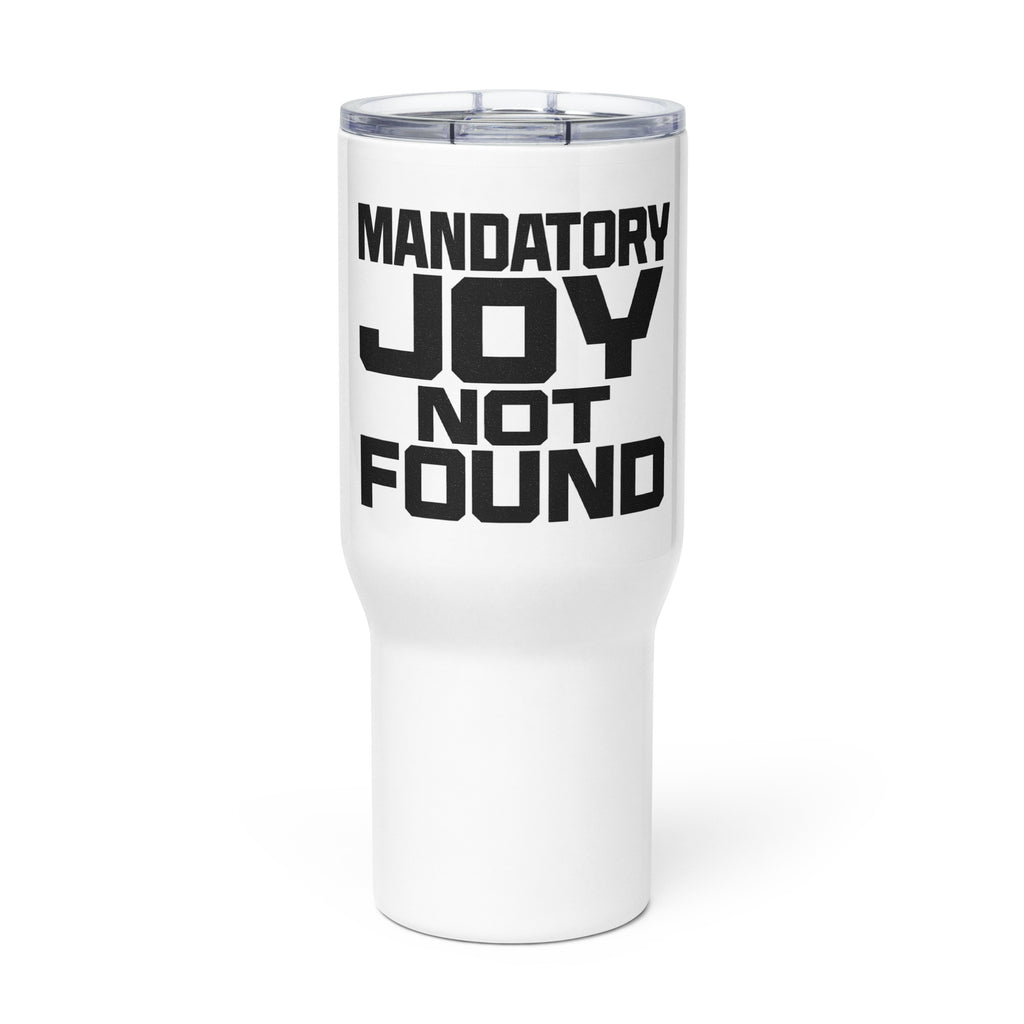 Mandatory Joy Not Found sarcastic tumbler - with a, front view