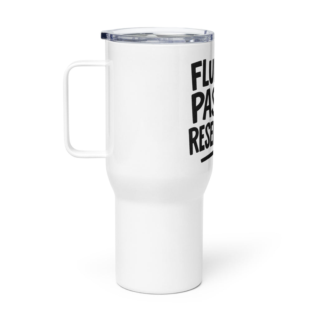 Fluent in Passive Resentment - Sarcastic Tumbler in Mug With A - Right Side | Sarcastic Tumbler | PureSarcasm