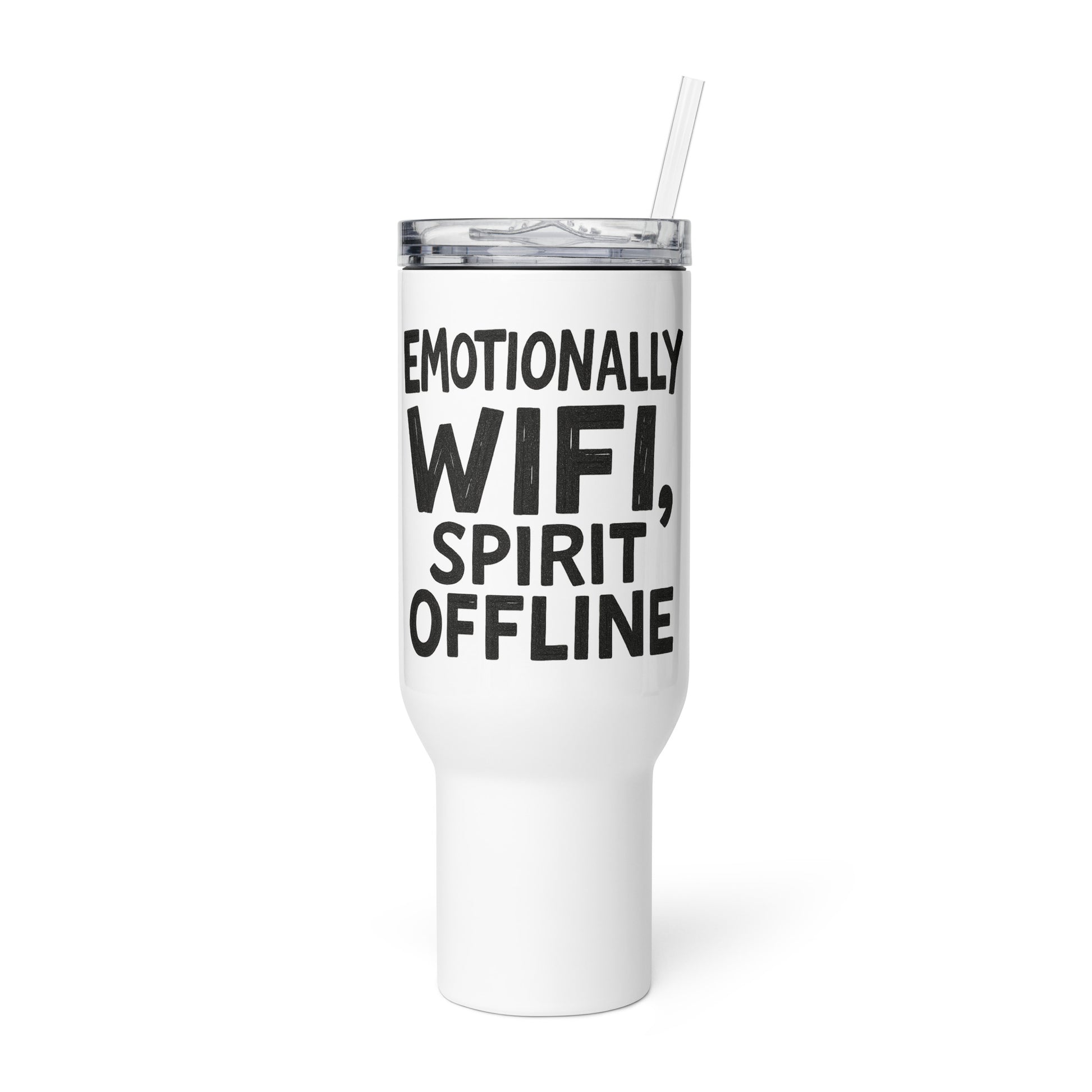 Emotionally WiFi, Spirit Offline sarcastic tumbler - with a, front view