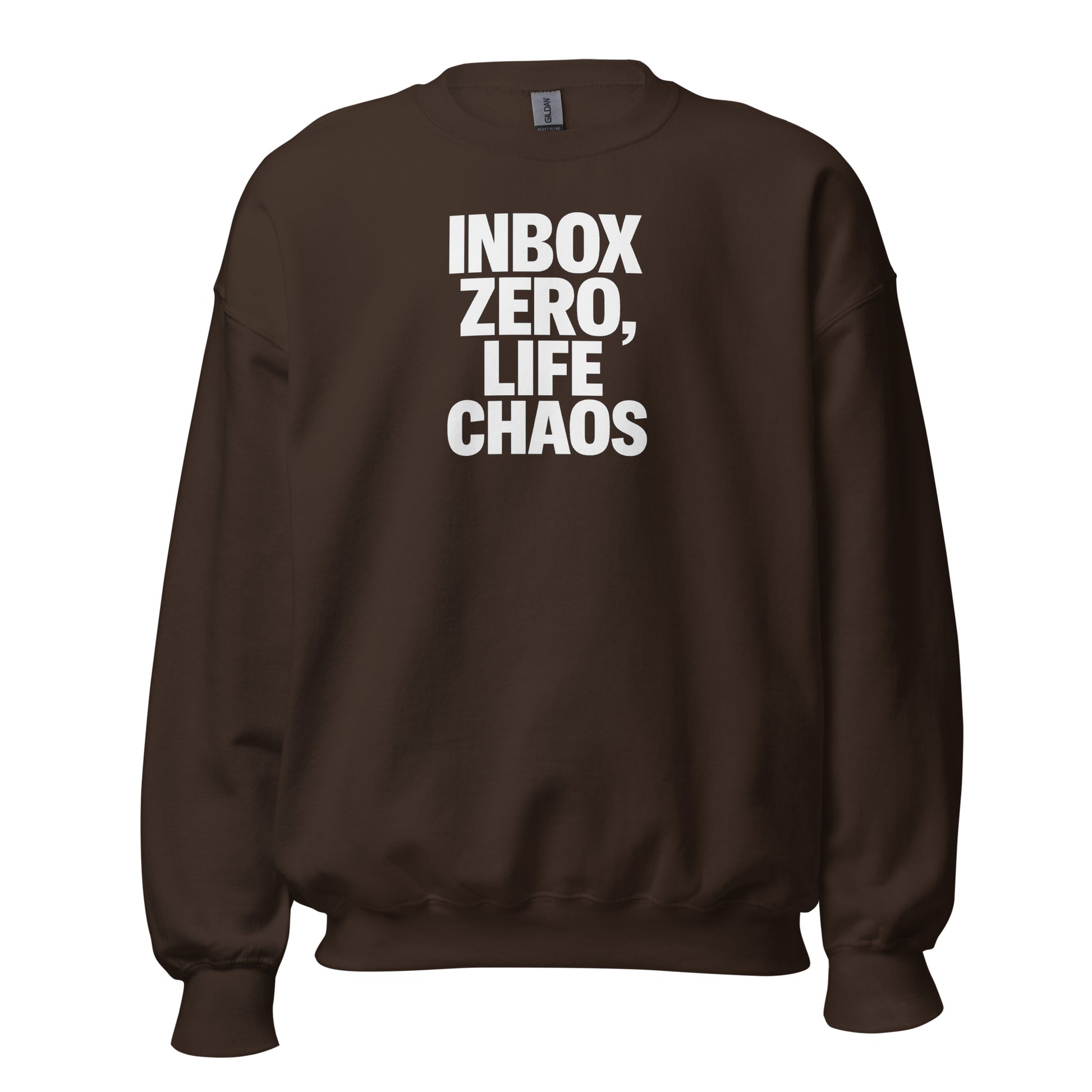 Inbox Zero, Life Chaos sarcastic sweatshirt - dark chocolate, front view