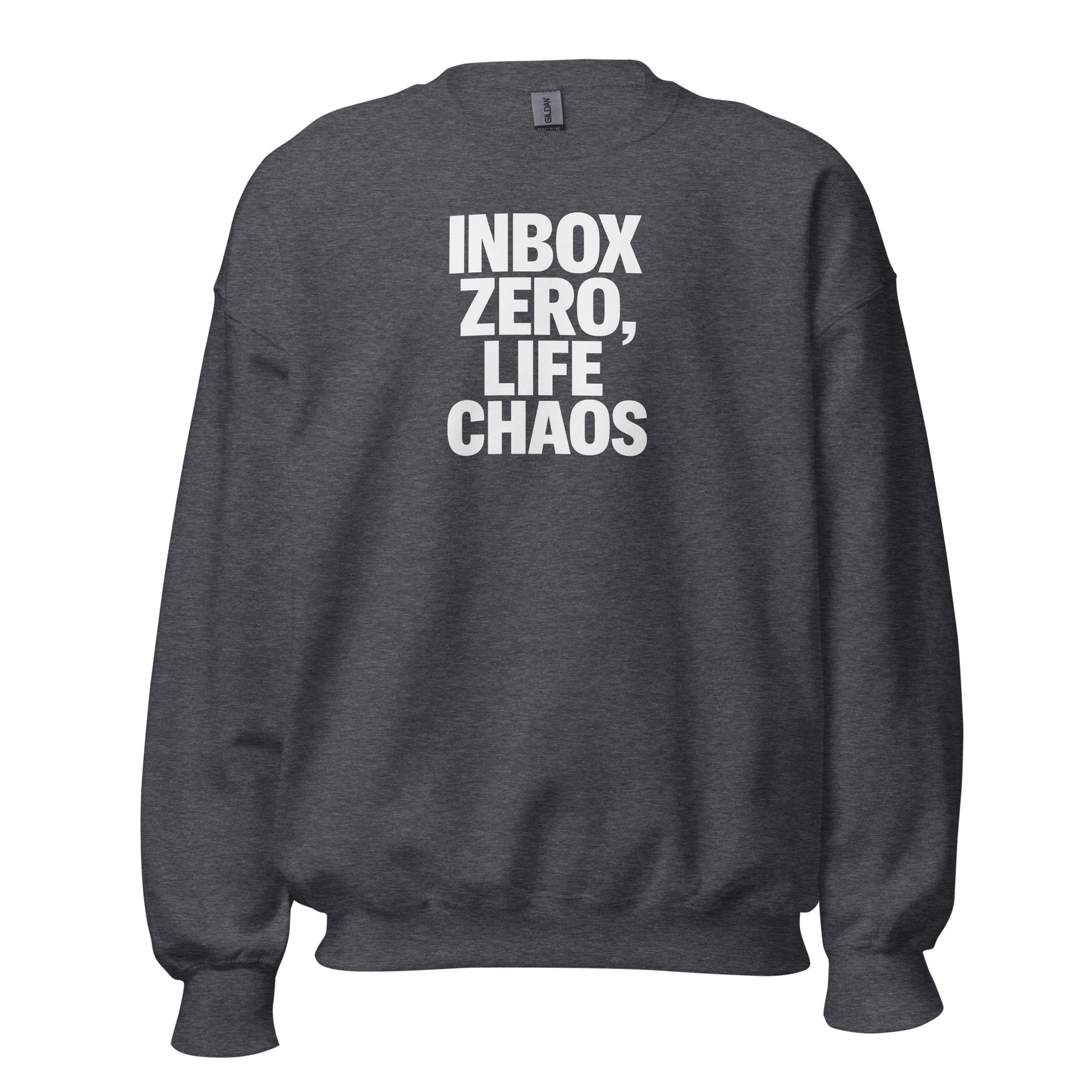 Inbox Zero, Life Chaos sarcastic sweatshirt - dark heather, front view