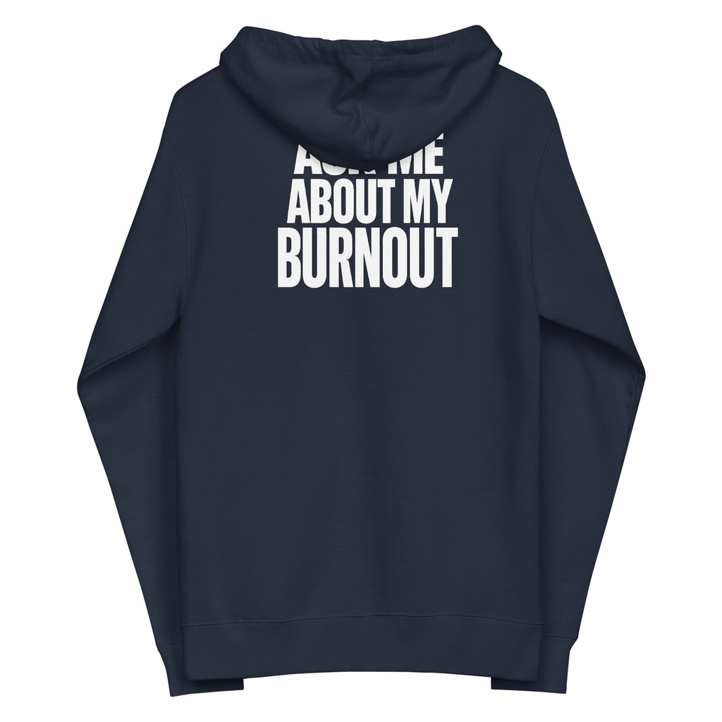 Ask Me About My Burnout sarcastic hoodie - classic navy, back view