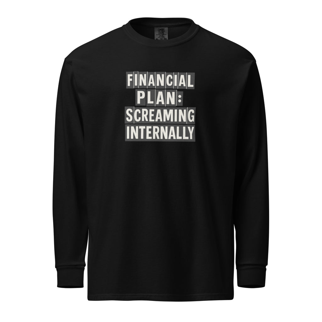 Financial Plan: Screaming Internally sarcastic long sleeve shirt - black, front view
