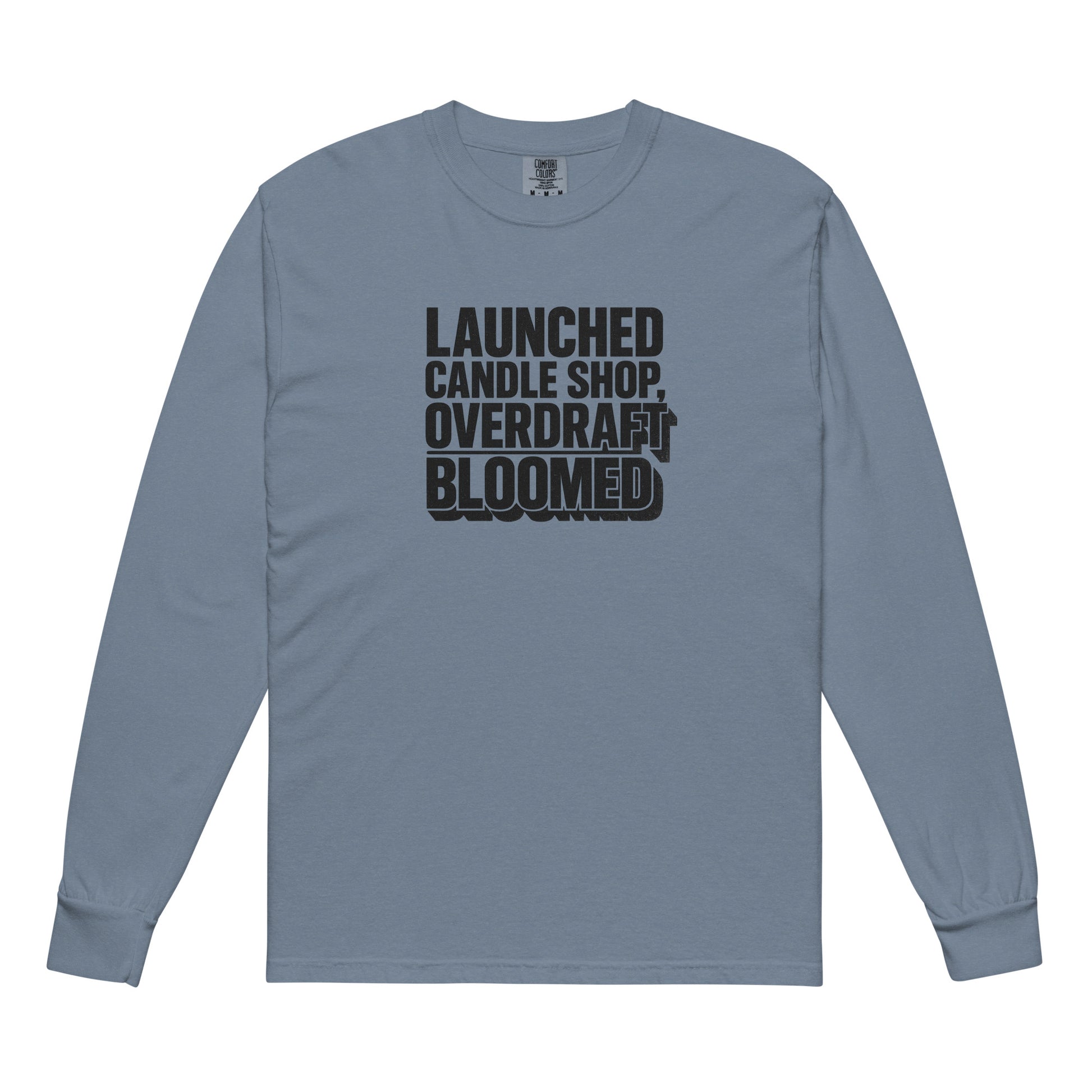 Launched candle shop, overdraft bloomed - Sarcastic Long Sleeve Shirt | PureSarcasm| in Shirt Blue Jean - Front View | Sarcastic Long sleeve | PureSarcasm
