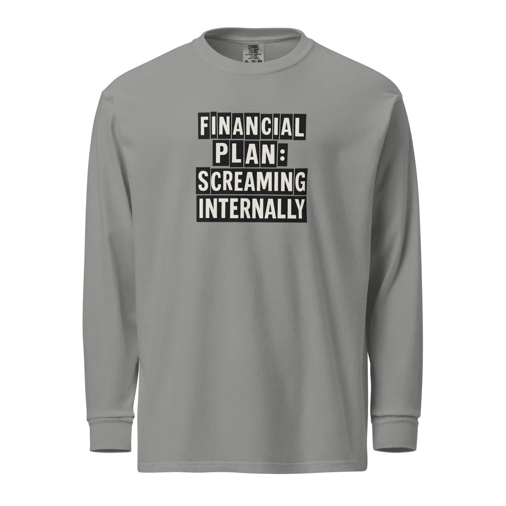 Financial Plan: Screaming Internally sarcastic long sleeve shirt - grey, front view