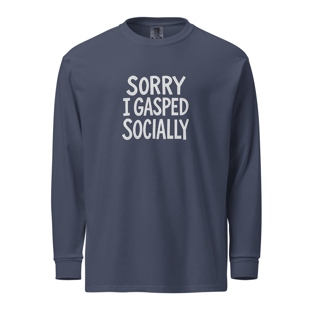 Sorry, I Gasped Socially sarcastic long sleeve shirt - navy, front view