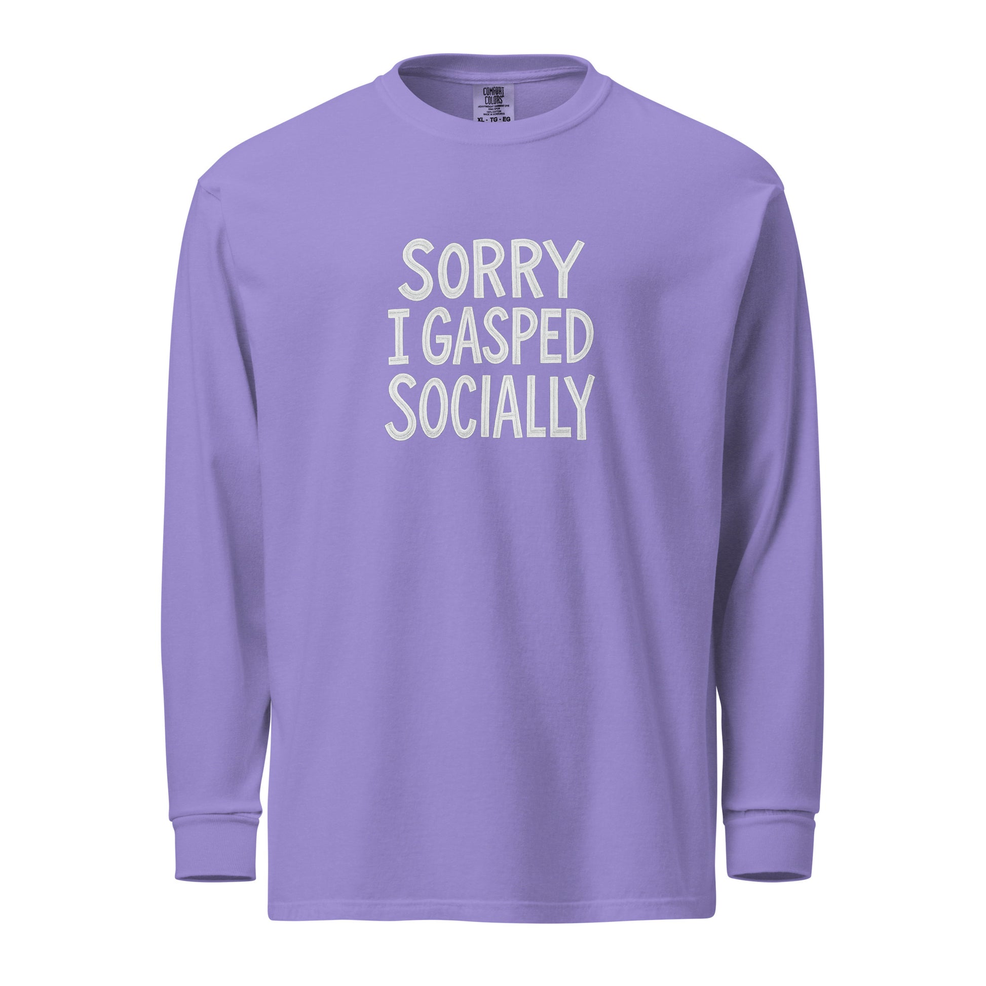 Sorry, I Gasped Socially sarcastic long sleeve shirt - violet, front view