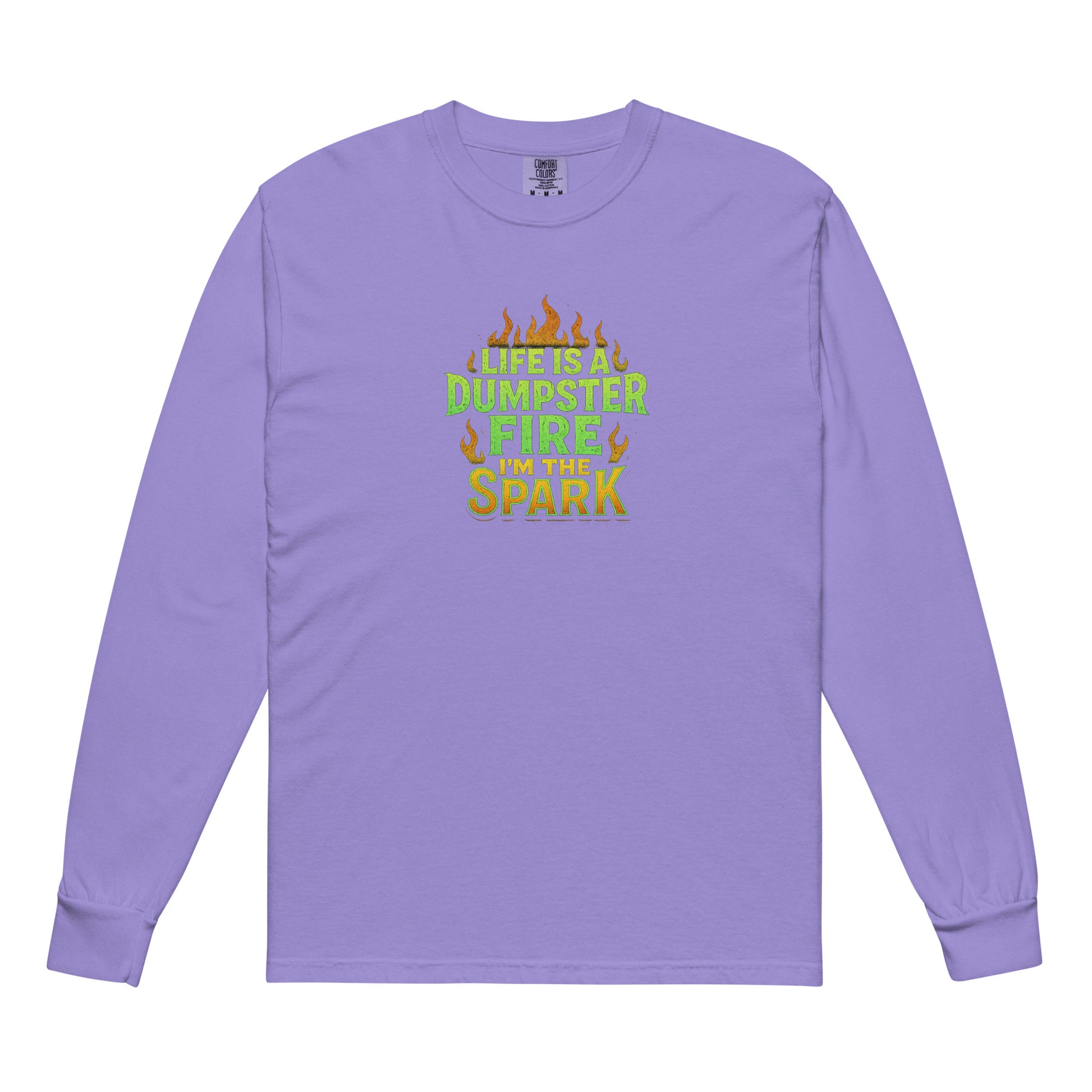 Life Is A Dumpster Fire, I’m The Spark - Sarcastic T-Shirts | PureSarcasm in Sleeve Shirt Violet - Front View | Sarcastic T-Shirts | PureSarcasm
