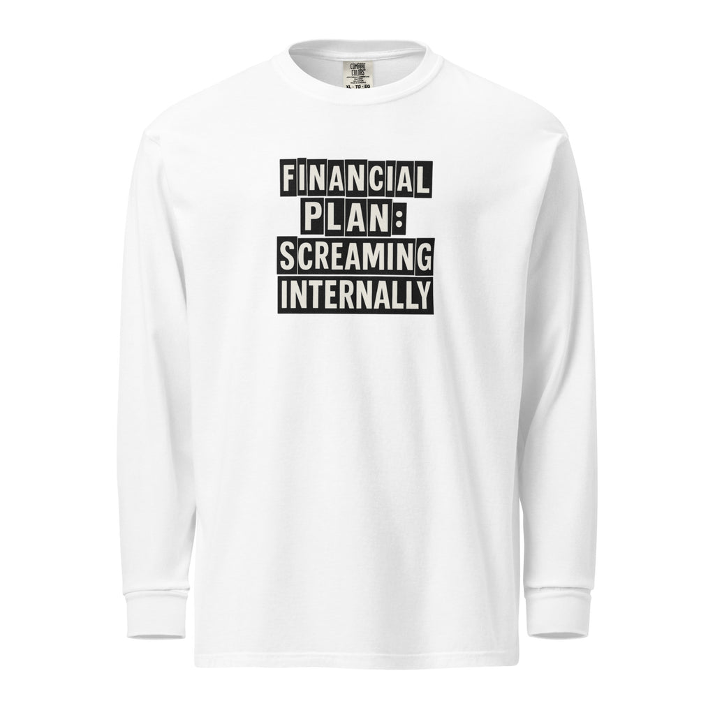 Financial Plan: Screaming Internally sarcastic long sleeve shirt - white, front view