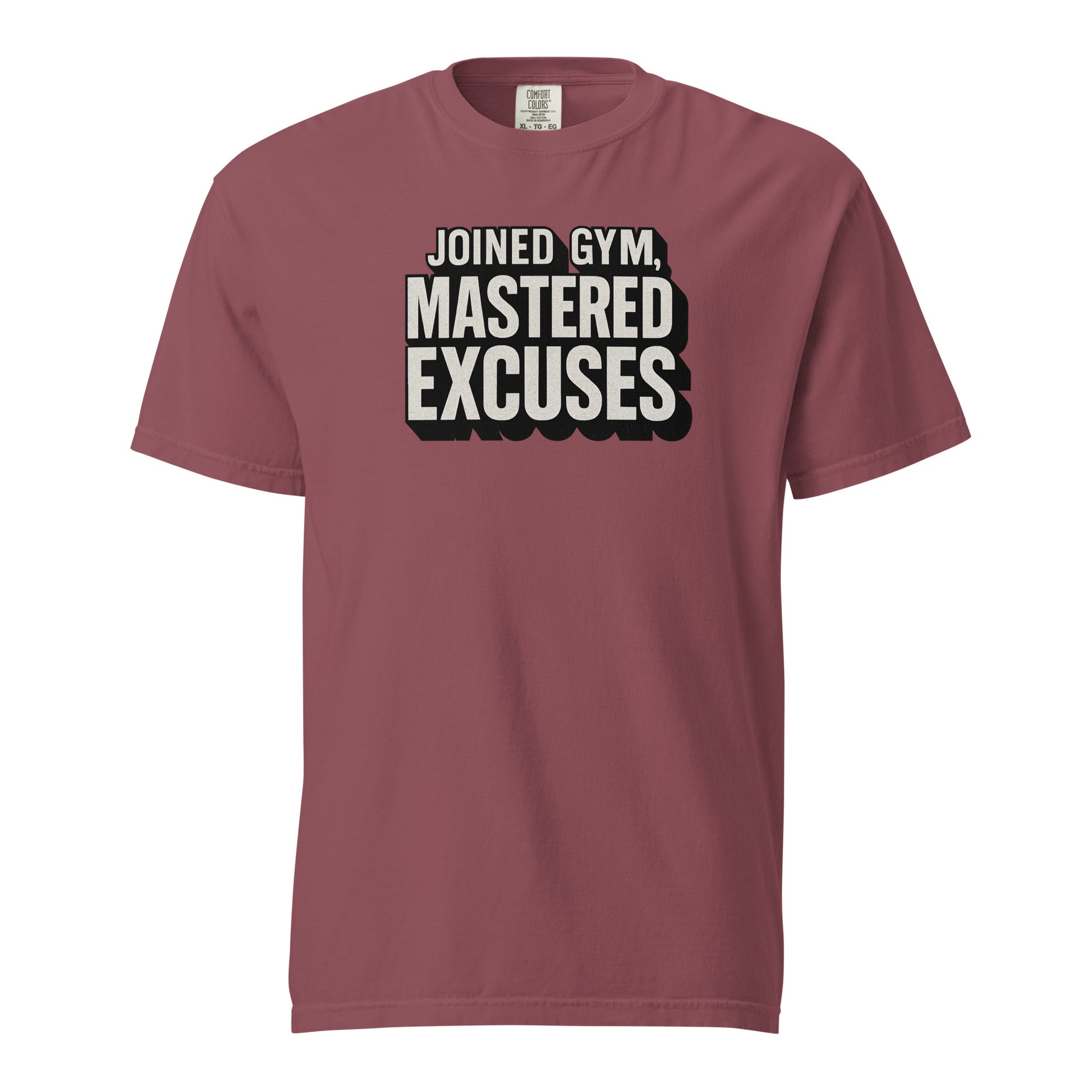 Joined gym, mastered excuses - Sarcastic T-Shirt | PureSarcasm in T Shirt Brick - Front View | Sarcastic T-shirt | PureSarcasm
