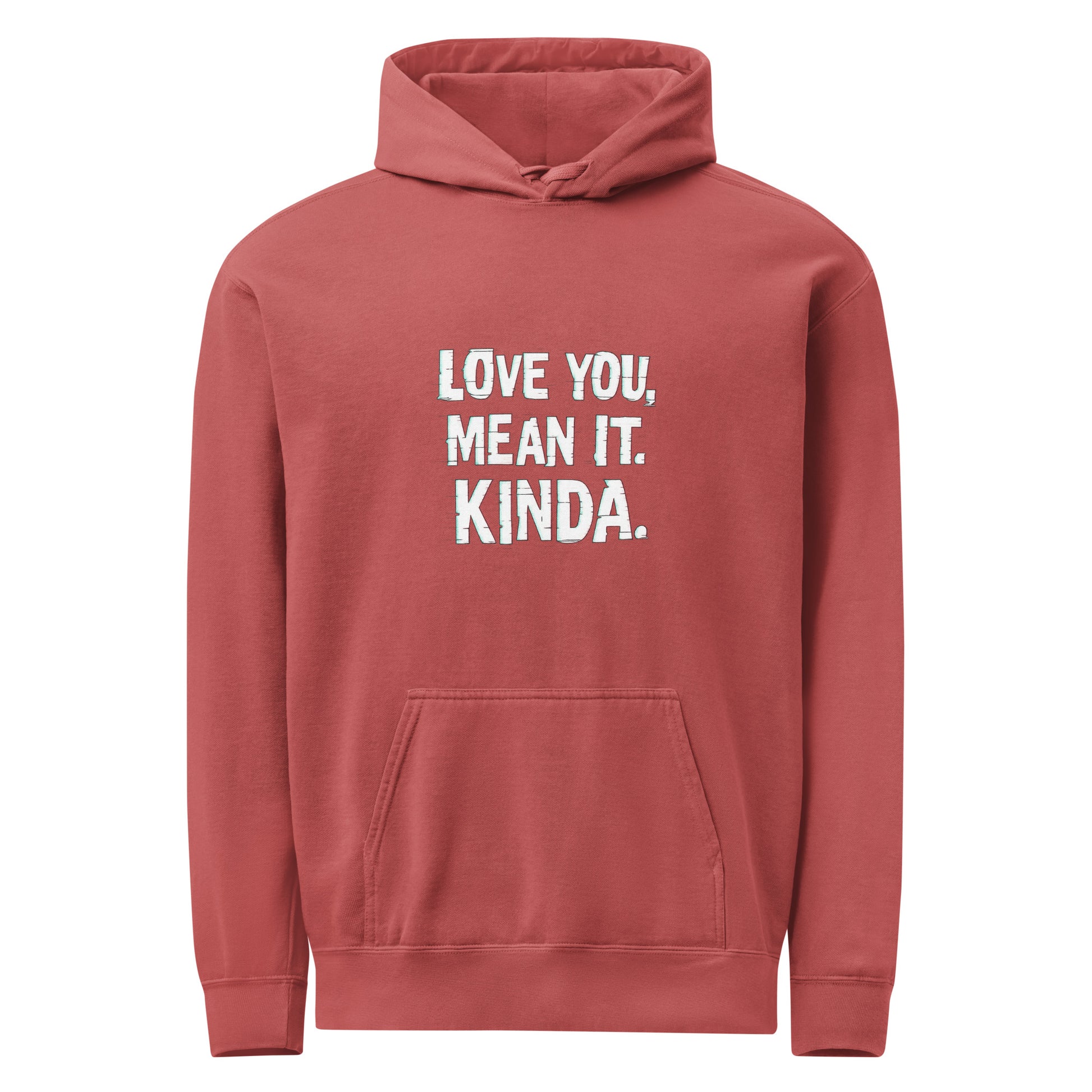 Love You, Mean It. Kinda. - Sarcastic Hoodie | PureSarcasm in Crimson - Front View | Sarcastic Hoodie | PureSarcasm