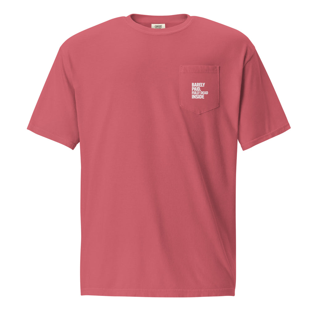 Barely Paid, Fully Dead Inside sarcastic t-shirt - t watermelon, front view