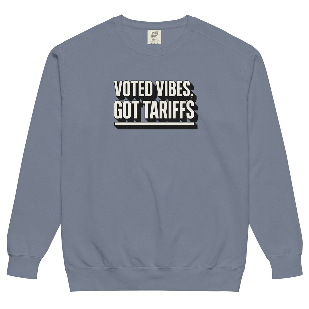 Voted vibes, got tariffs - Sarcastic Sweatshirt | PureSarcasm in Sweatshirt Blue Jean - Front View | Sarcastic Sweatshirt | PureSarcasm