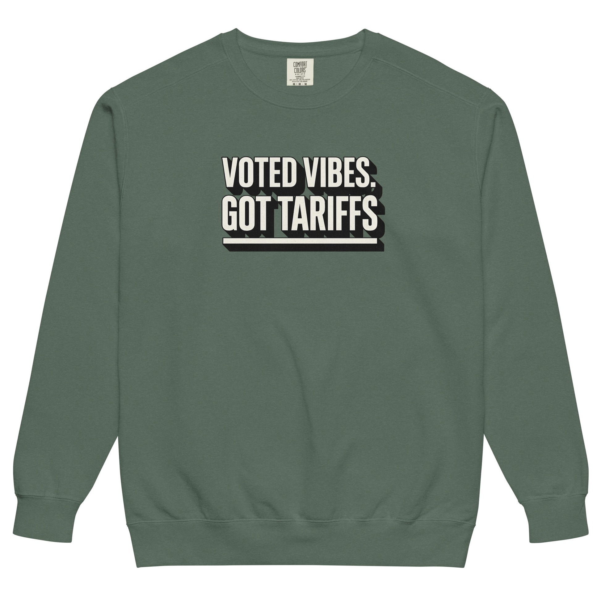 Voted vibes, got tariffs - Sarcastic Sweatshirt | PureSarcasm in Sweatshirt Blue Spruce - Front View | Sarcastic Sweatshirt | PureSarcasm