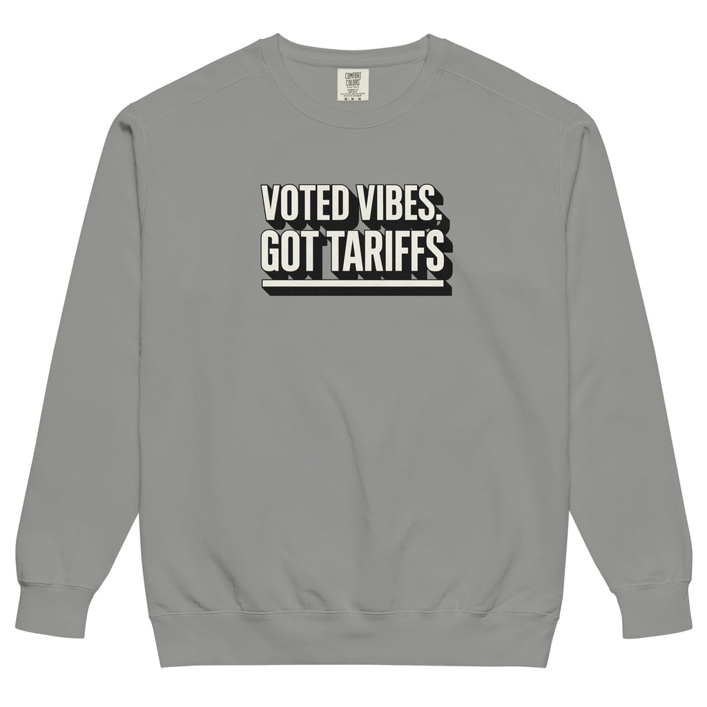 Voted vibes, got tariffs - Sarcastic Sweatshirt | PureSarcasm in Dyed Sweatshirt Grey - Front View | Sarcastic Sweatshirt | PureSarcasm