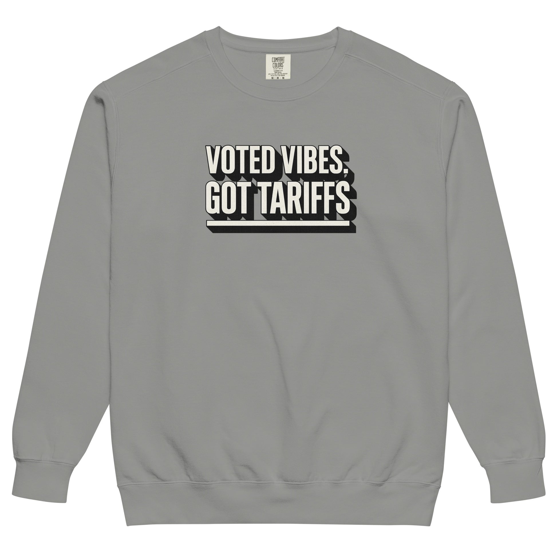 Voted vibes, got tariffs - Sarcastic Sweatshirt | PureSarcasm in Dyed Sweatshirt Grey - Front View | Sarcastic Sweatshirt | PureSarcasm