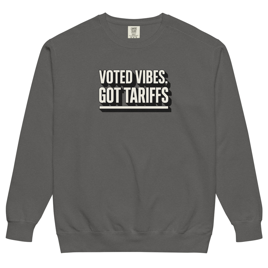 Voted vibes, got tariffs - Sarcastic Sweatshirt | PureSarcasm in Dyed Sweatshirt Pepper - Front View | Sarcastic Sweatshirt | PureSarcasm