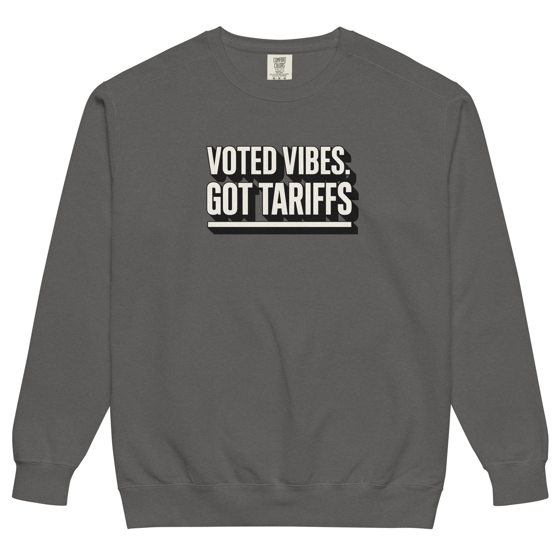 Voted vibes, got tariffs - Sarcastic Sweatshirt | PureSarcasm in Dyed Sweatshirt Pepper - Front View | Sarcastic Sweatshirt | PureSarcasm