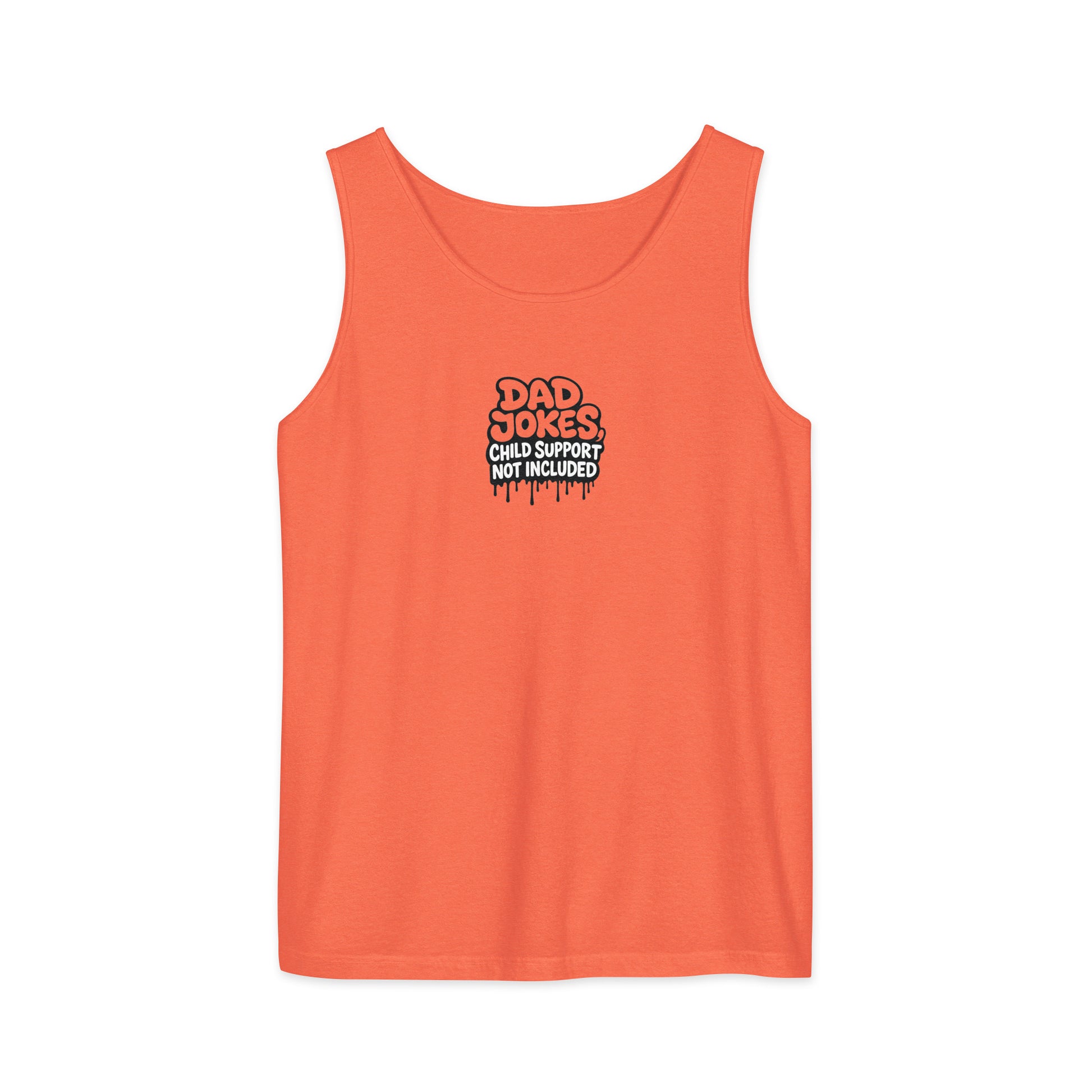 Dad Jokes, Child Support Not Included - Sarcastic Tank Top | PureSarcasm in Garment Dyed Tank - Front View | Sarcastic Tank top | PureSarcasm