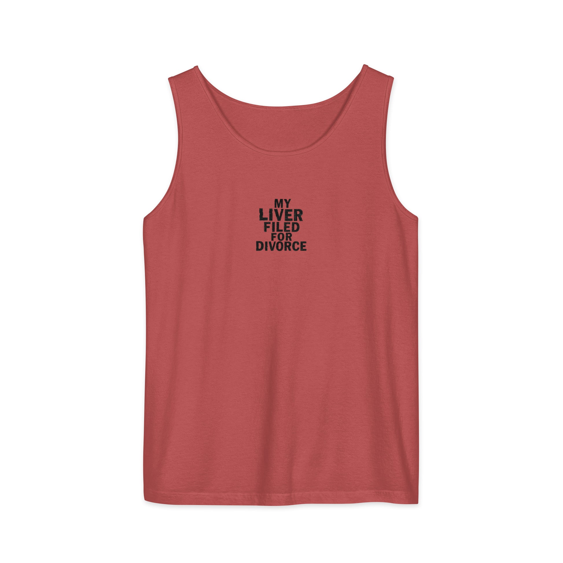 My Liver Filed for Divorce - Sarcastic Tank Top | PureSarcasm in Garment Dyed Tank - Front View | Sarcastic Tank top | PureSarcasm