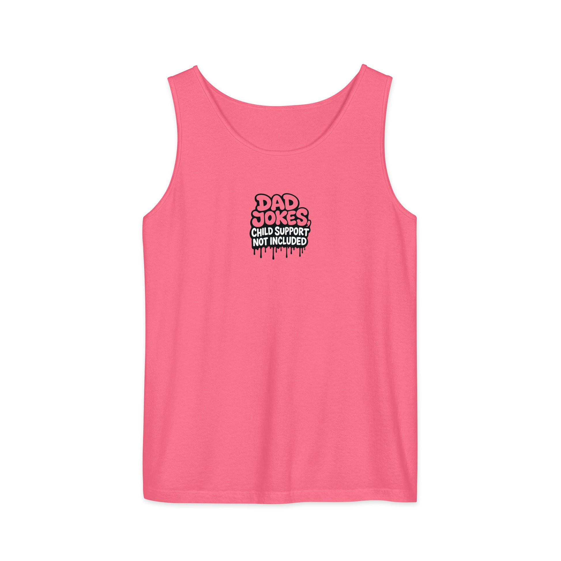 Dad Jokes, Child Support Not Included - Sarcastic Tank Top | PureSarcasm in Garment Dyed Tank - Front View | Sarcastic Tank top | PureSarcasm