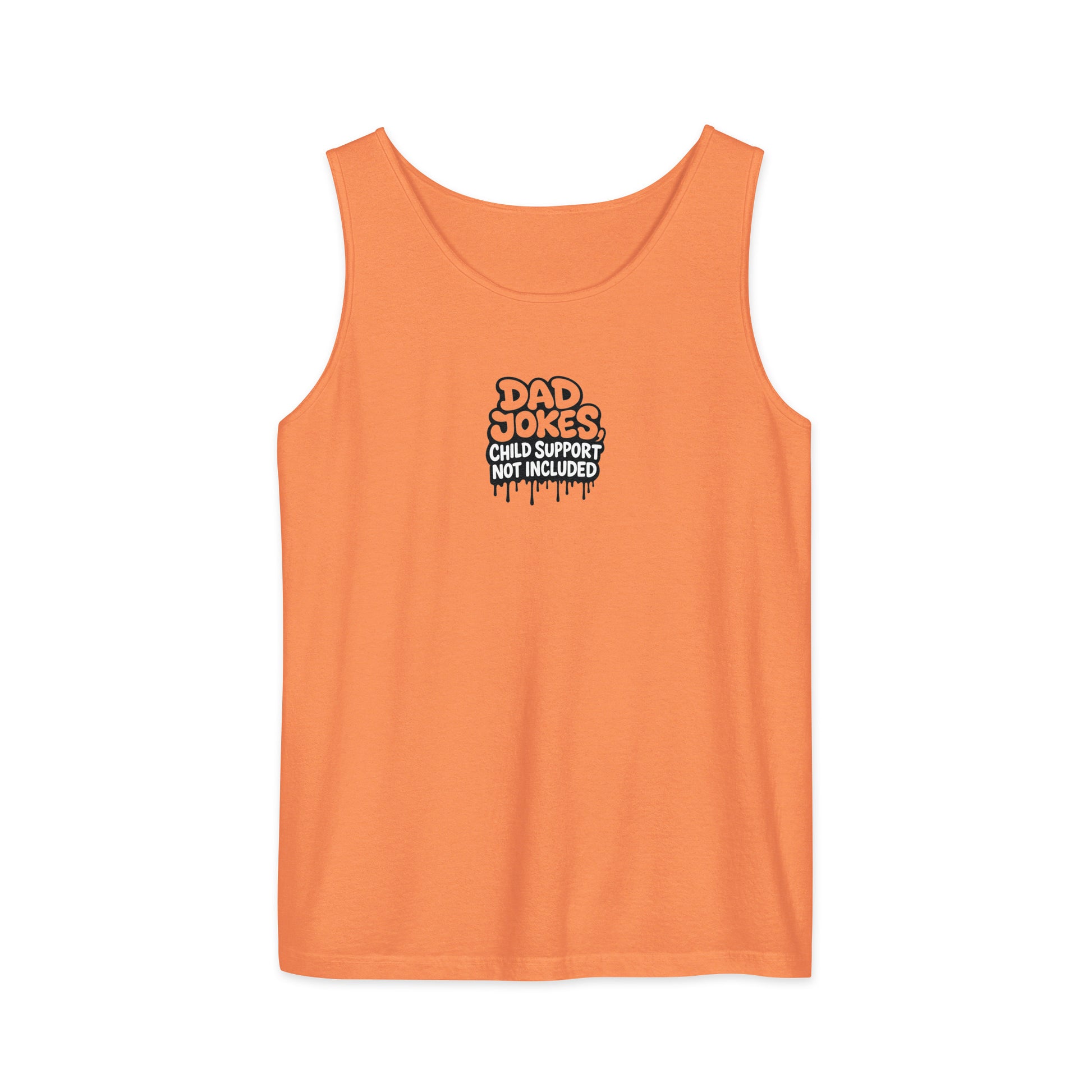 Dad Jokes, Child Support Not Included - Sarcastic Tank Top | PureSarcasm in Garment Dyed Tank - Front View | Sarcastic Tank top | PureSarcasm
