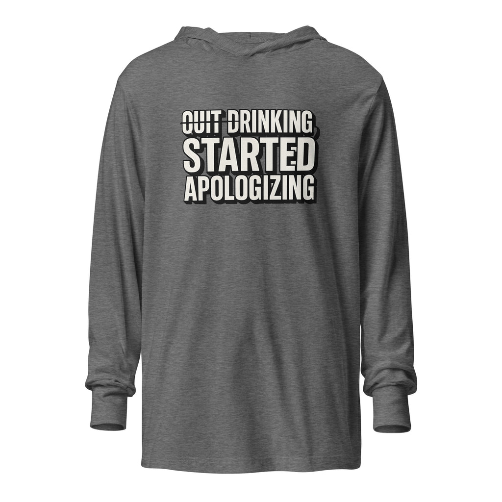 Quit drinking, started apologizing - Sarcastic Long Sleeve Shirt | PureSarcasm in Tee Grey Triblend - Front View | Sarcastic Long sleeve | PureSarcasm