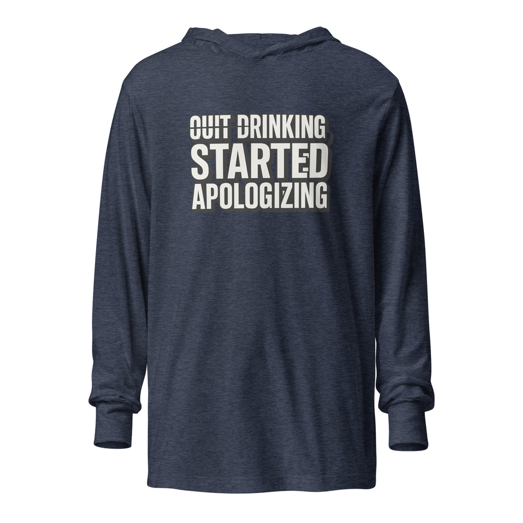 Quit drinking, started apologizing - Sarcastic Long Sleeve Shirt | PureSarcasm in Tee Heather Navy - Front View | Sarcastic Long sleeve | PureSarcasm