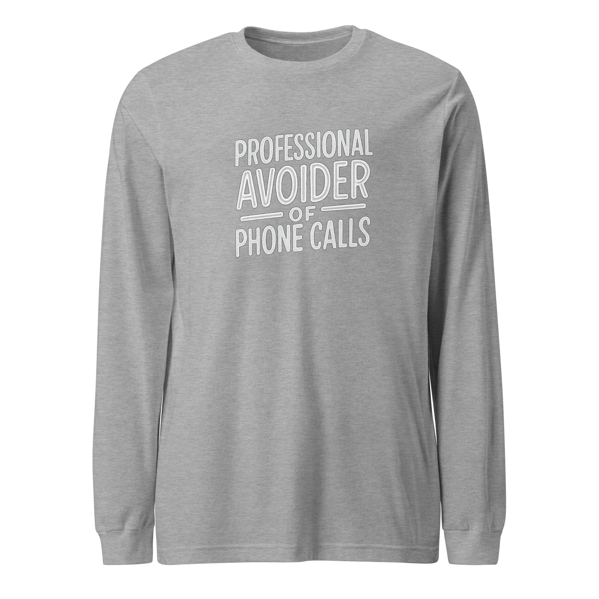 Professional Avoider of Phone Calls sarcastic long sleeve shirt - athletic heather, front view