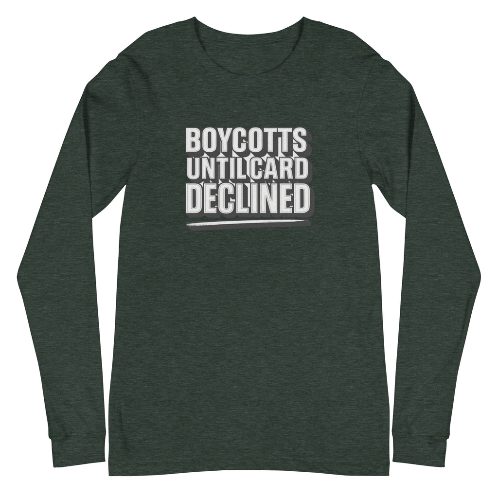 PureSarcasm sarcastic long sleeve shirt - heather forest, front view