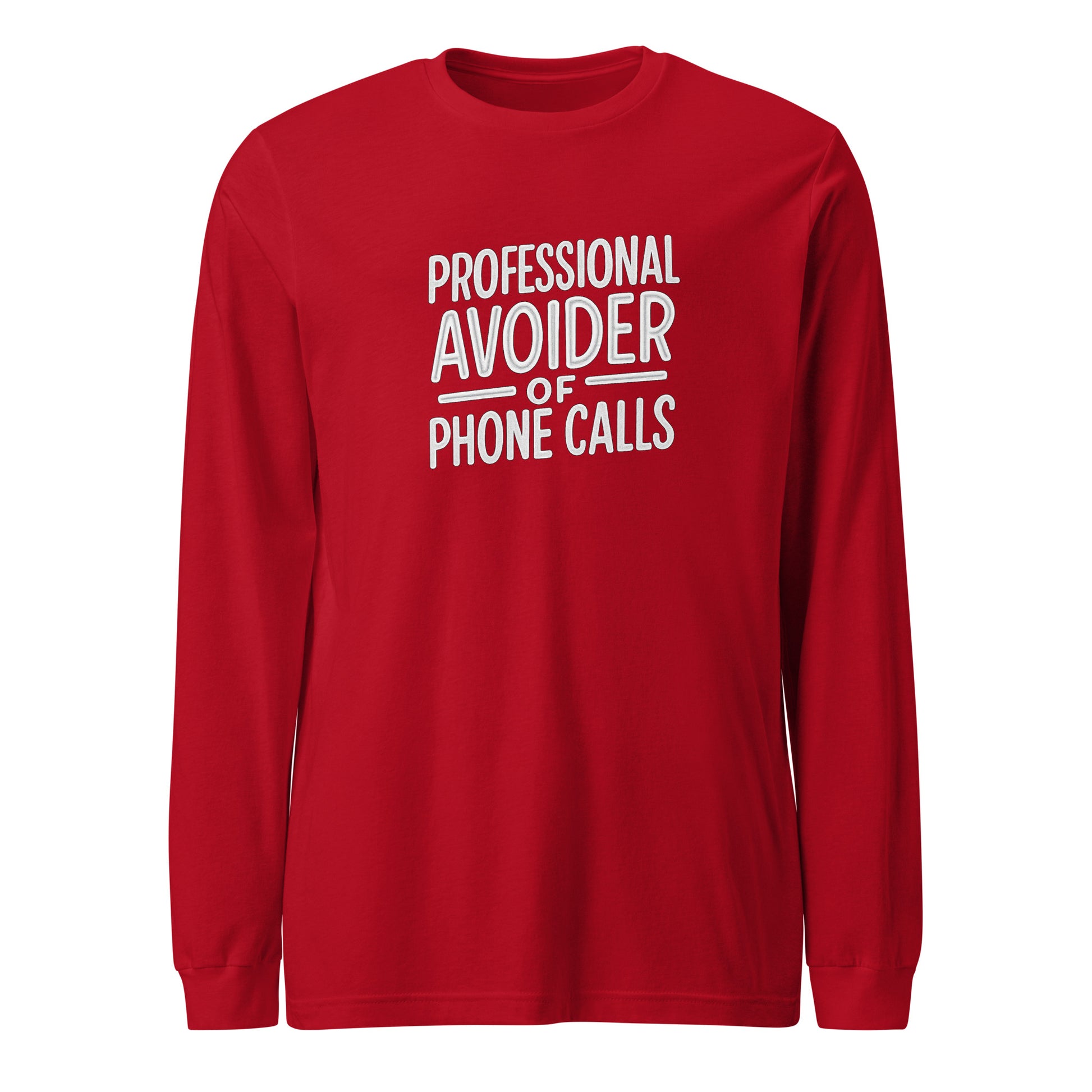 Professional Avoider of Phone Calls sarcastic long sleeve shirt - red, front view
