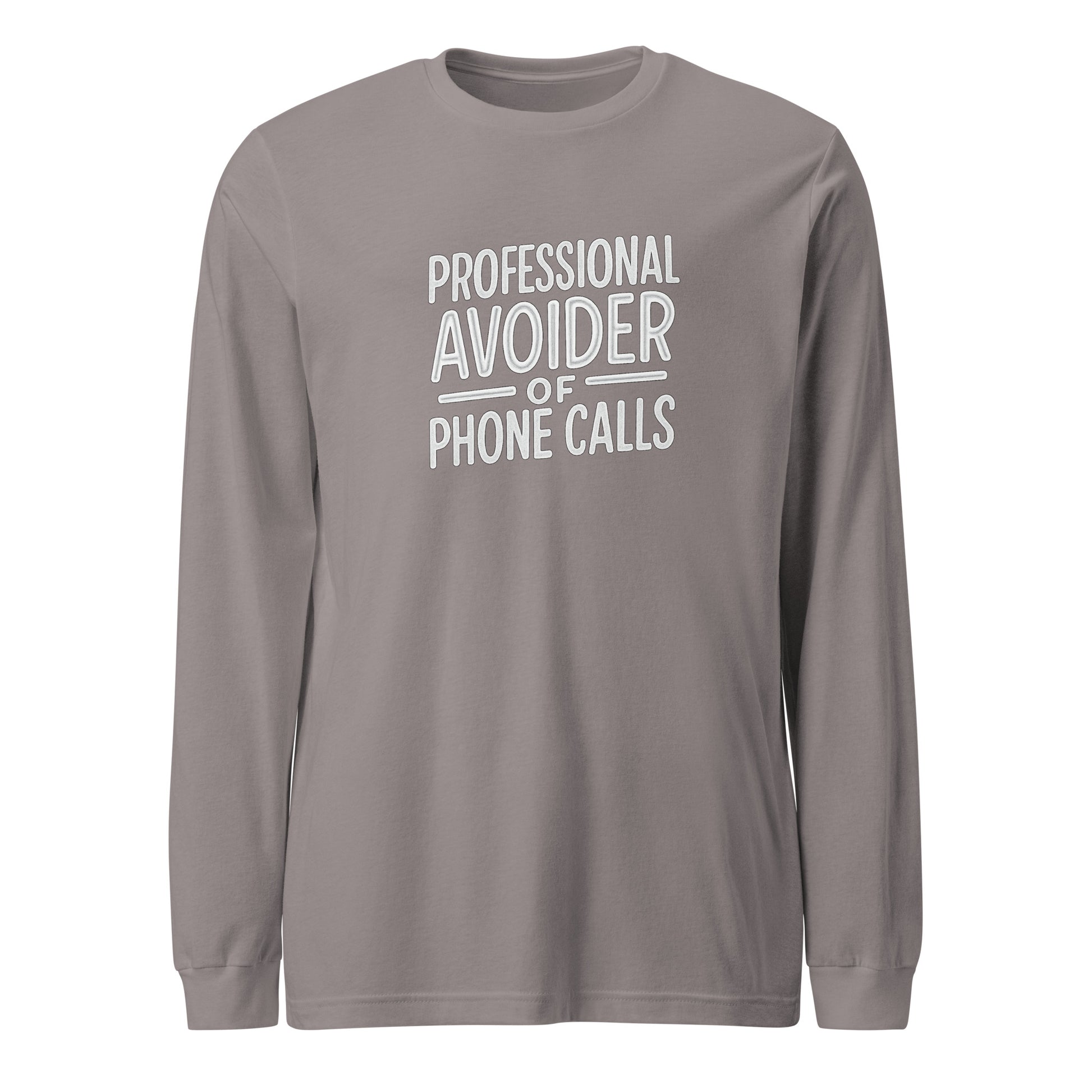 Professional Avoider of Phone Calls sarcastic long sleeve shirt - storm, front view