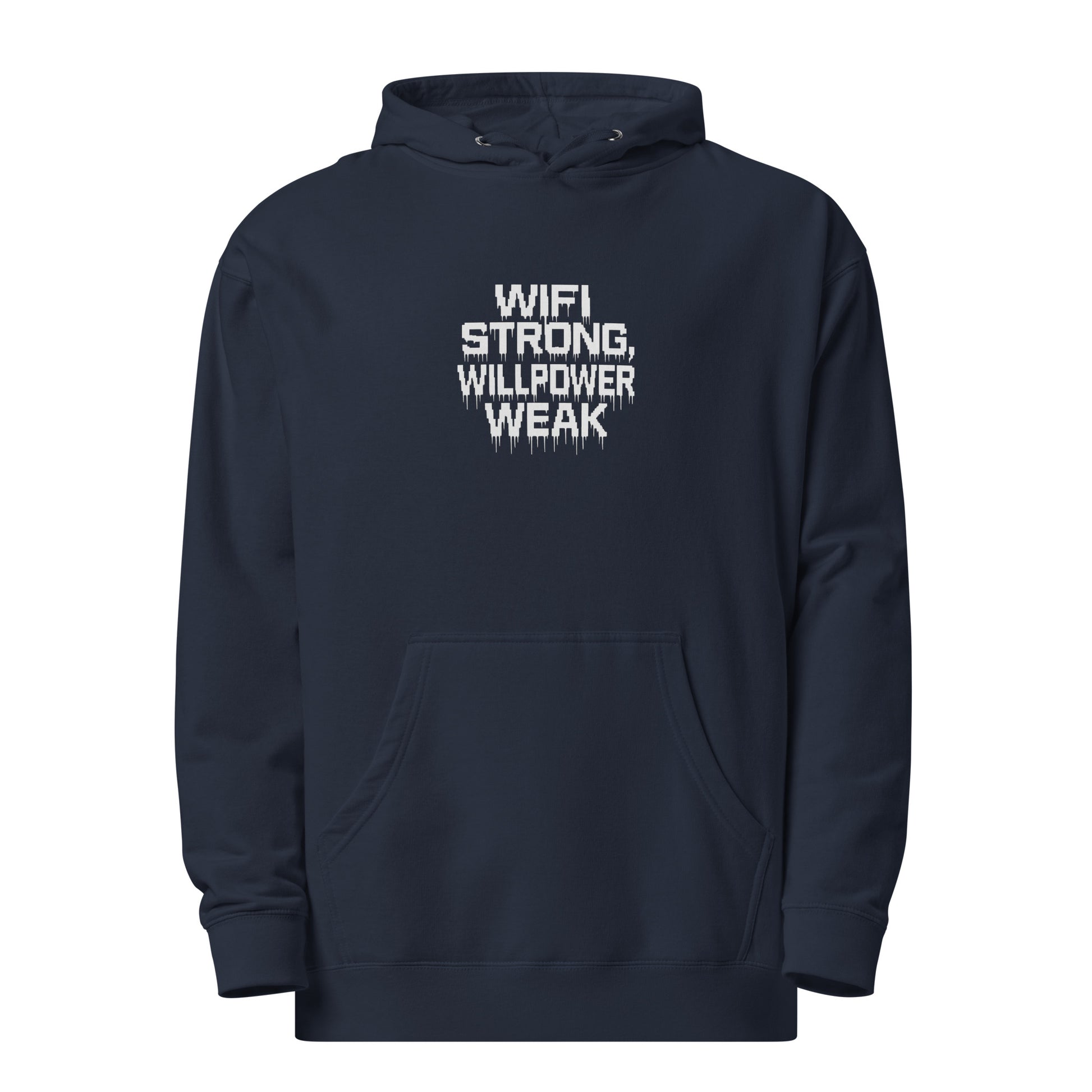 WiFi Strong, Willpower Weak - Sarcastic Hoodie | PureSarcasm in Hoodie Classic Navy - Front View | Sarcastic Hoodie | PureSarcasm