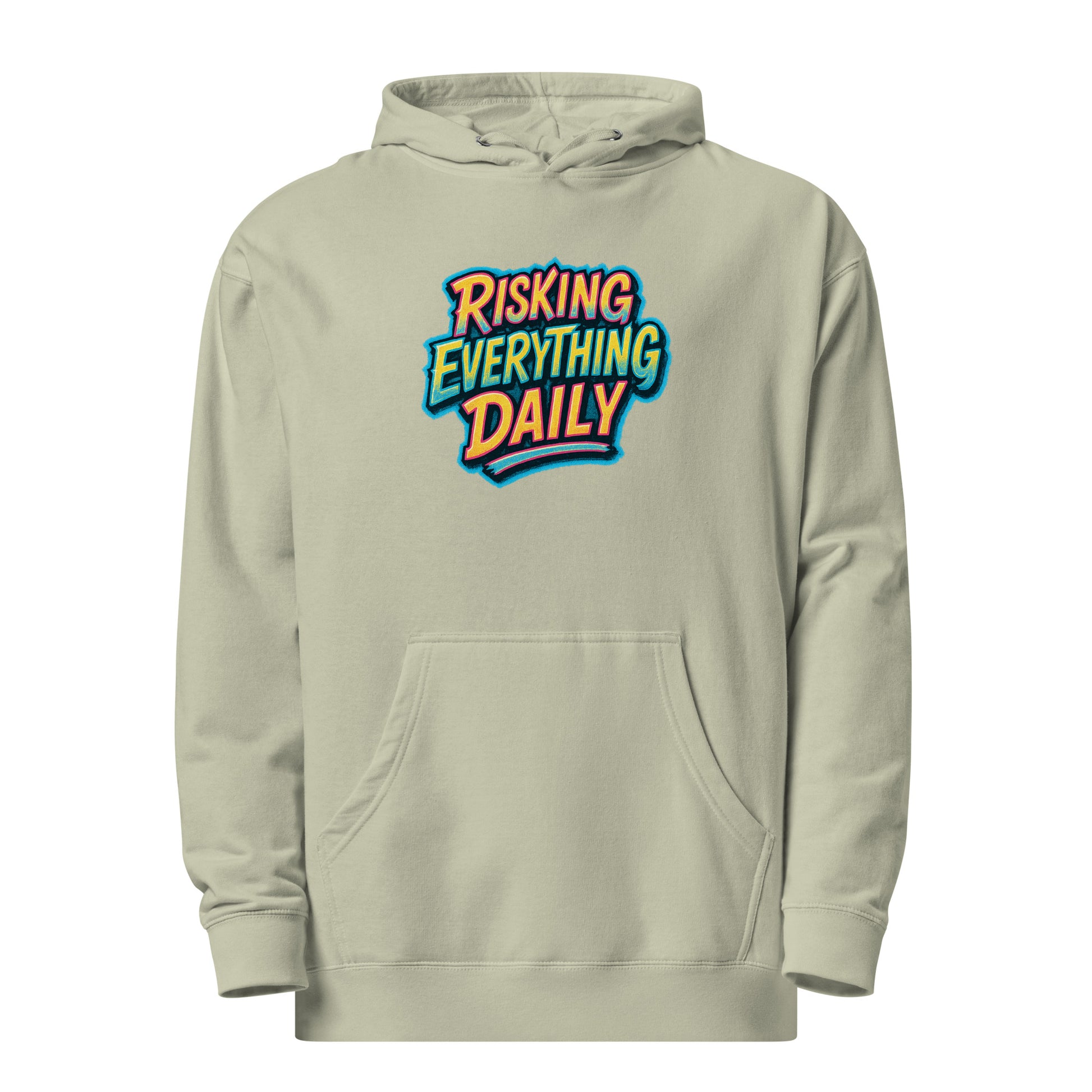 Risking Everything Daily - Sarcastic Hoodies | PureSarcasm in Hoodie Dusty Sage - Front View | Sarcastic Hoodies | PureSarcasm