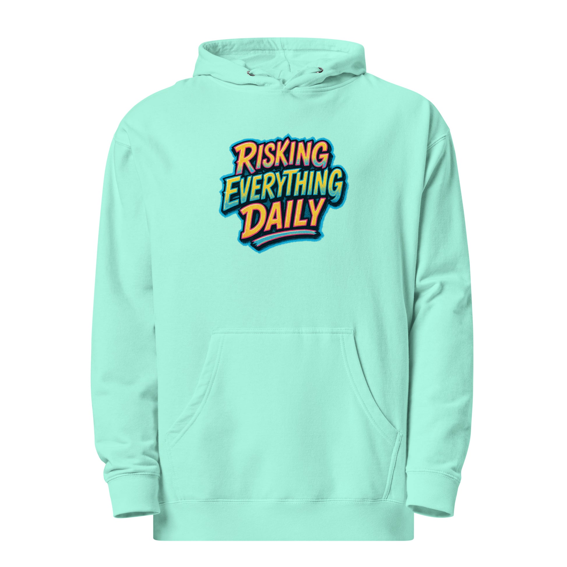 Risking Everything Daily - Sarcastic Hoodies | PureSarcasm in Midweight Hoodie Mint - Front View | Sarcastic Hoodies | PureSarcasm