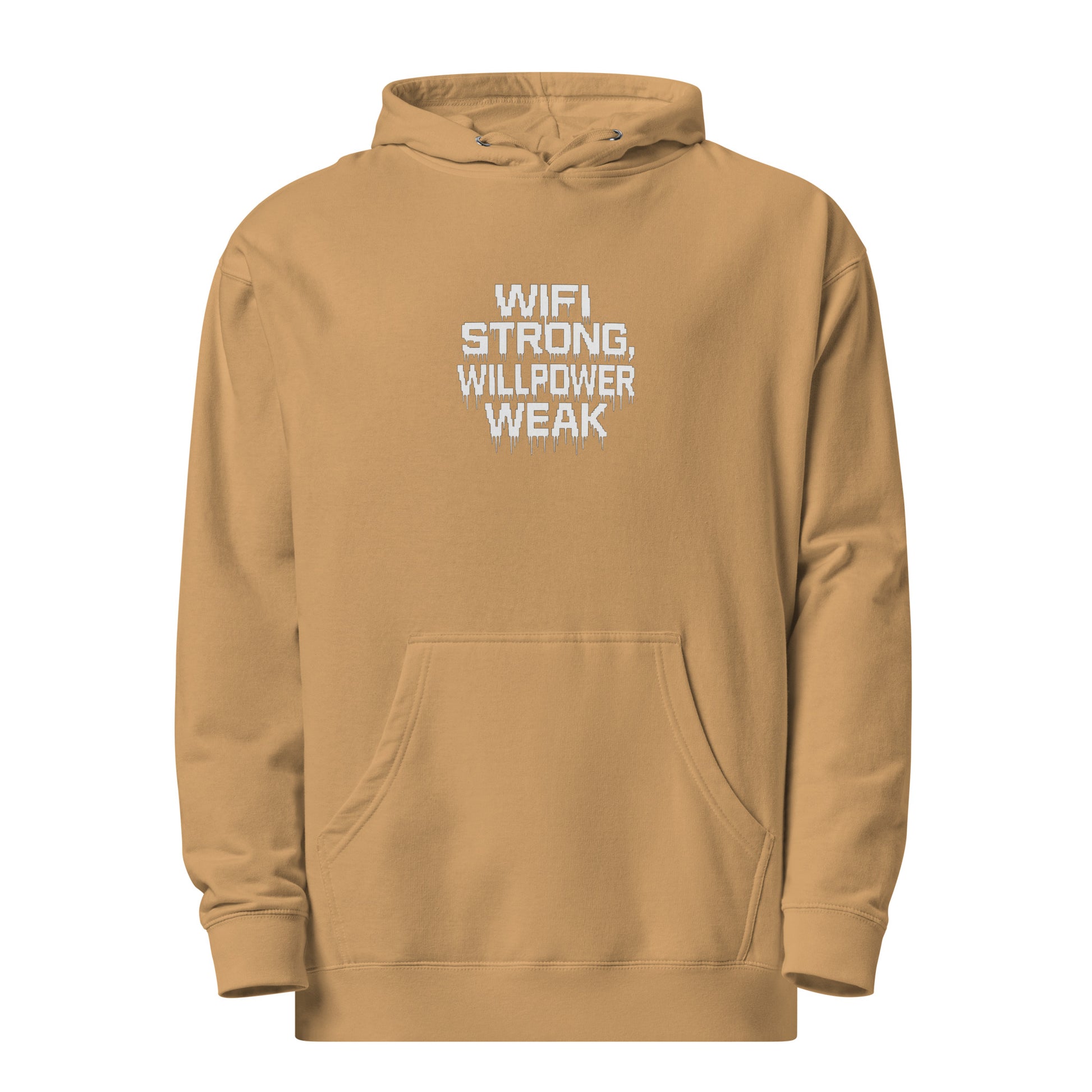 WiFi Strong, Willpower Weak - Sarcastic Hoodie | PureSarcasm in Midweight Hoodie Sandstone - Front View | Sarcastic Hoodie | PureSarcasm