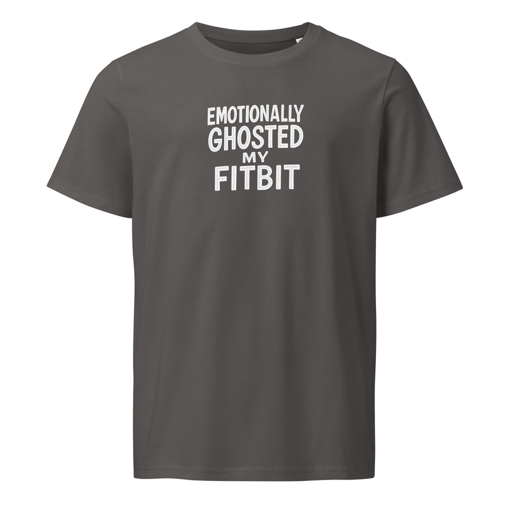 Emotionally Ghosted My Fitbit - Sarcastic T-Shirt in T Shirt Anthracite - Front View | Sarcastic T-shirt | PureSarcasm