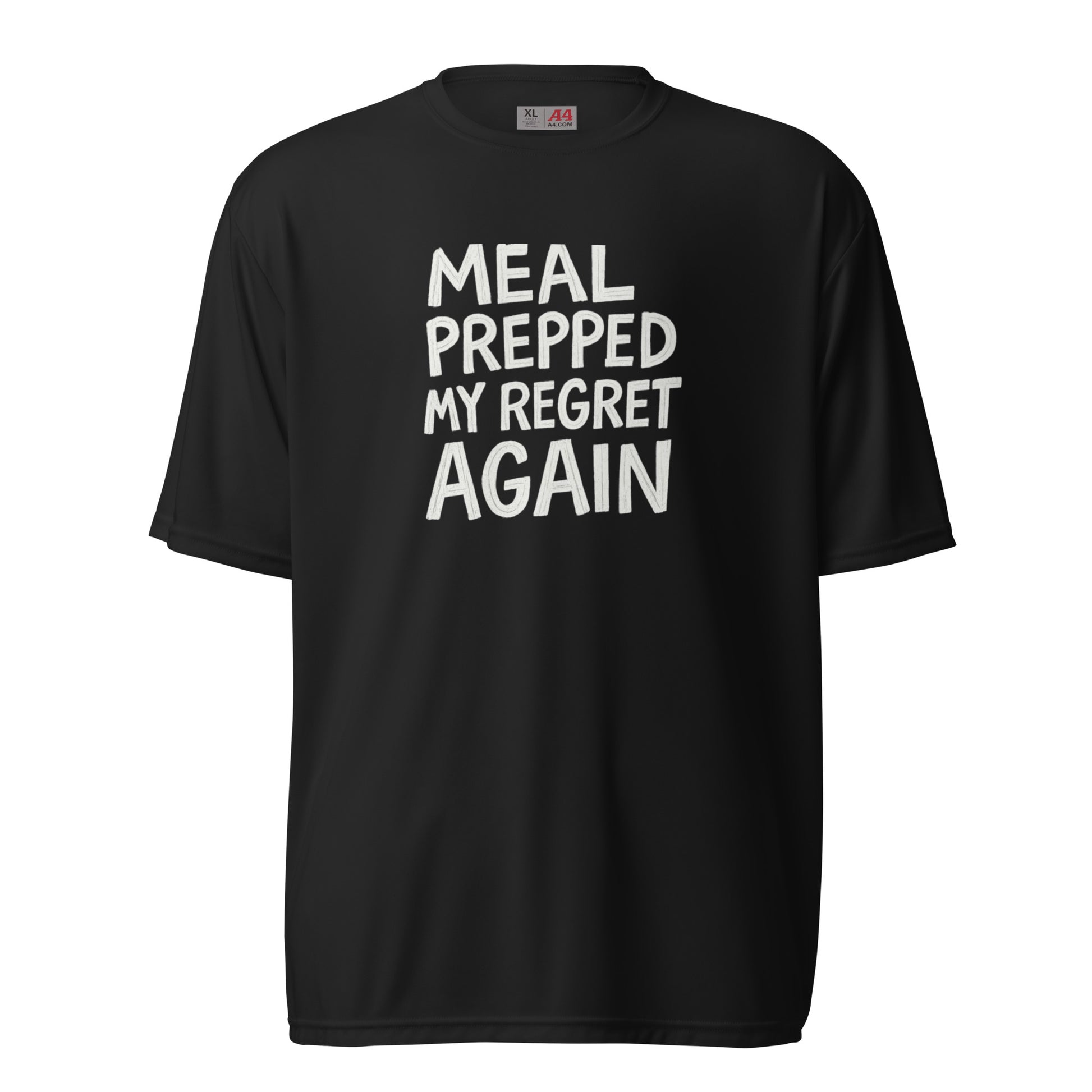 Meal Prepped My Regret Again - Sarcastic T-Shirt in T Shirt Black - Front View | Sarcastic T-shirt | PureSarcasm