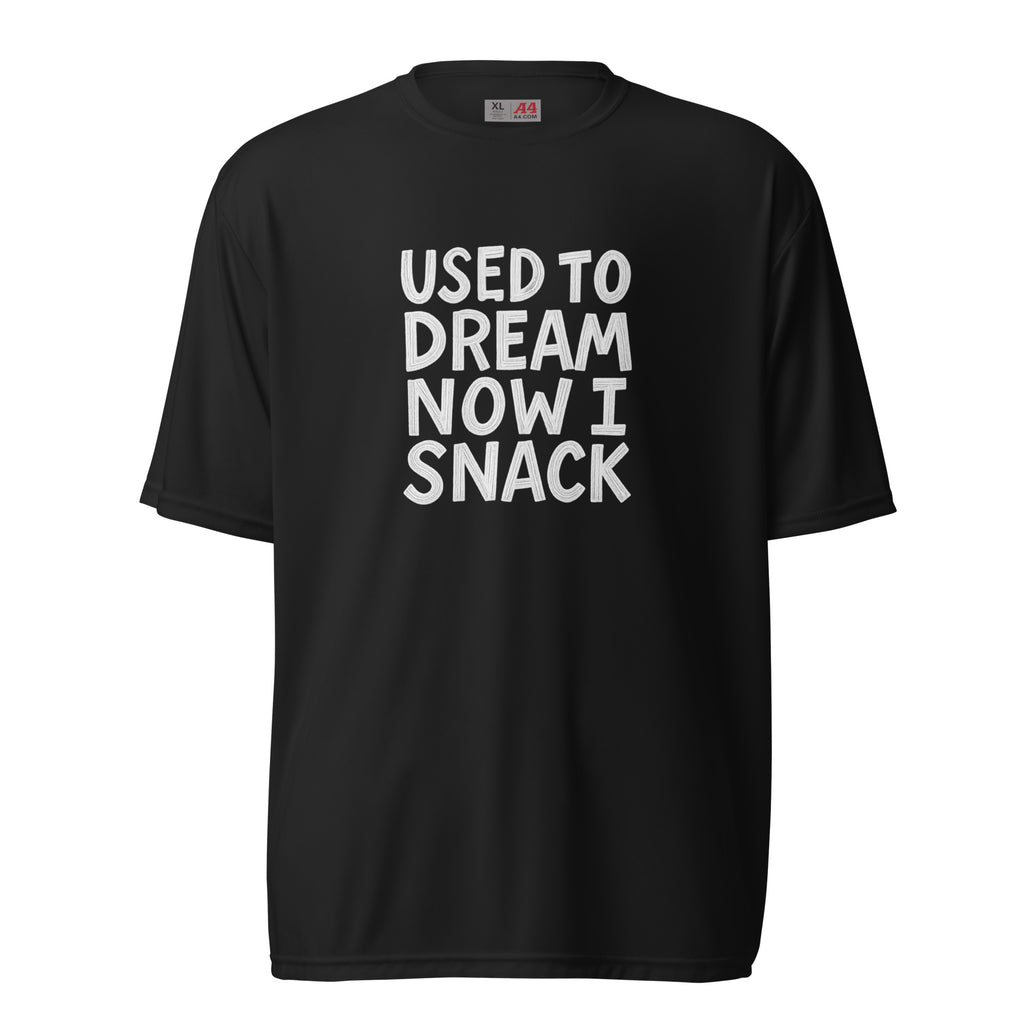 Used to Dream, Now I Snack sarcastic t-shirt - t black, front view