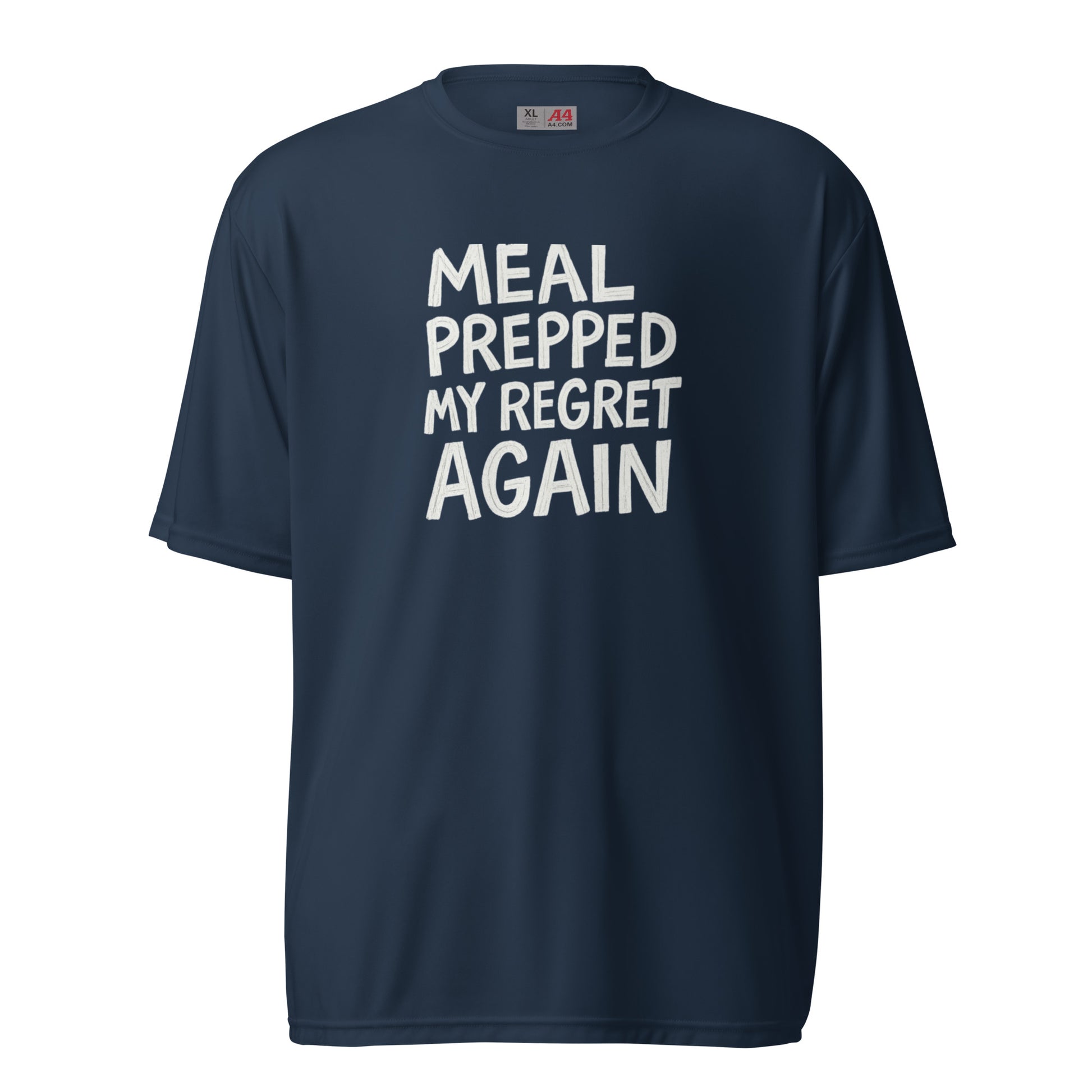 Meal Prepped My Regret Again - Sarcastic T-Shirt in T Shirt Navy - Front View | Sarcastic T-shirt | PureSarcasm