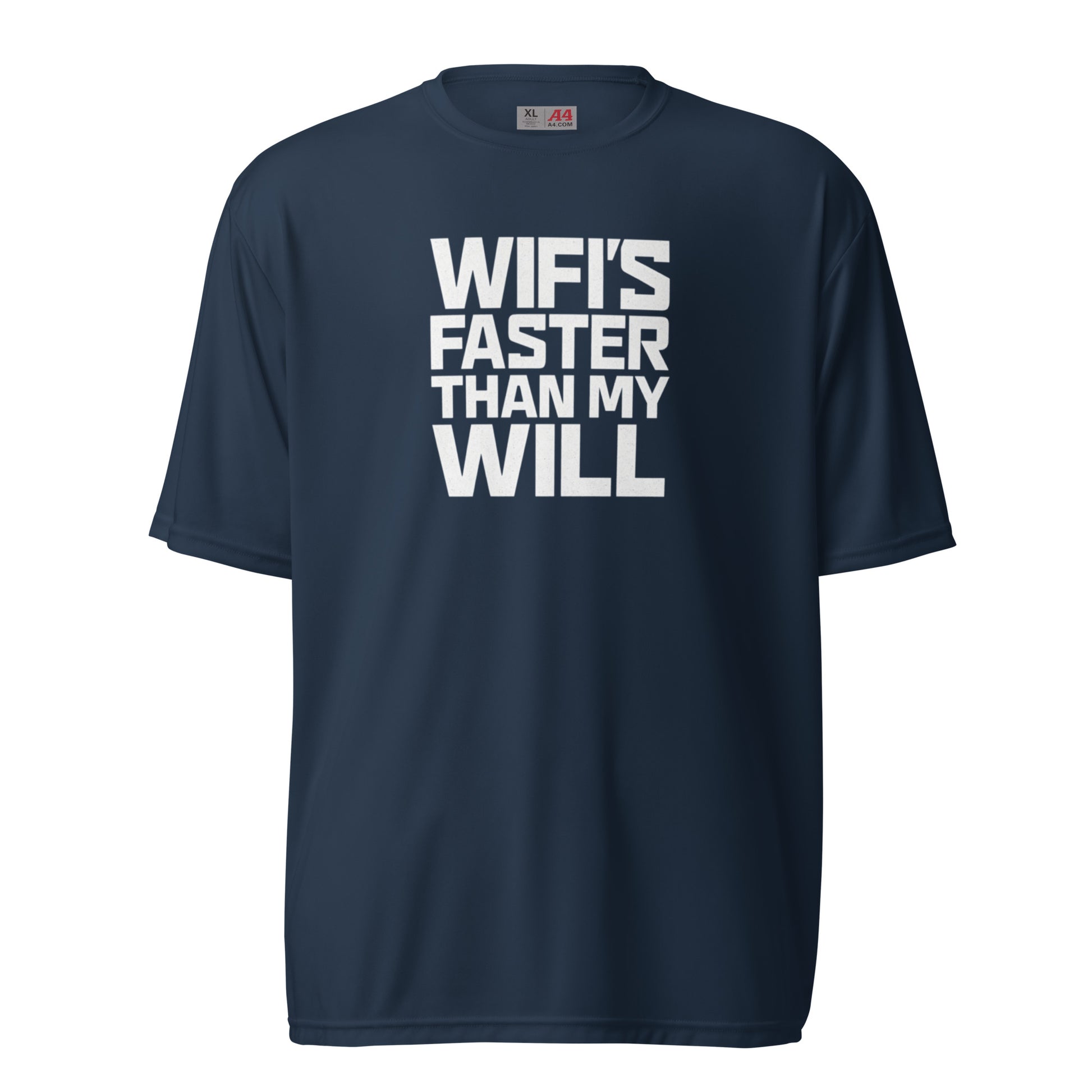 WiFi's Faster Than My Will - Sarcastic T-Shirt | PureSarcasm in T Shirt Navy - Front View | Sarcastic T-shirt | PureSarcasm